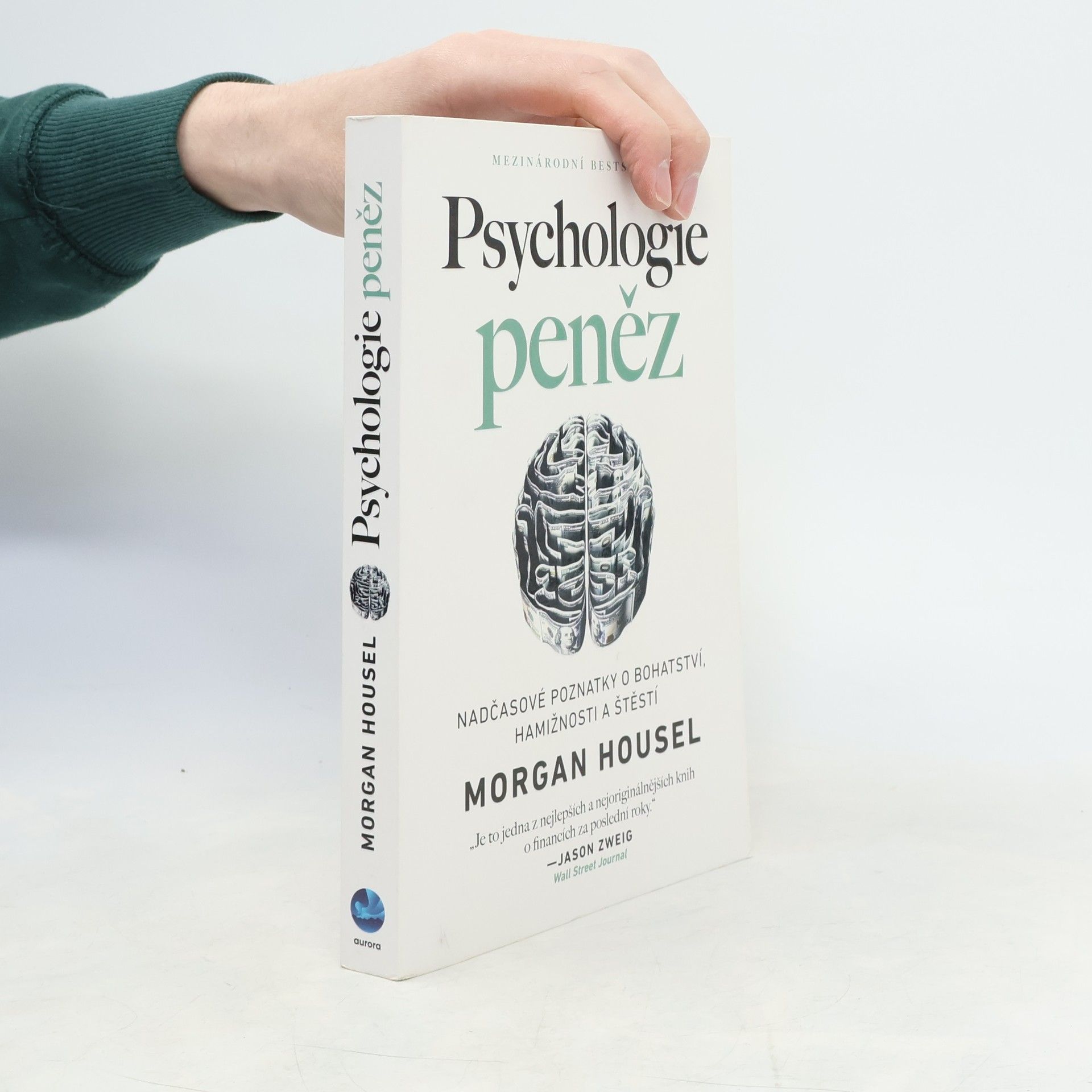 Morgan Housel Psychologie peněz. Nadčasové poznatky o bohatství, hamižnosti a štěstí