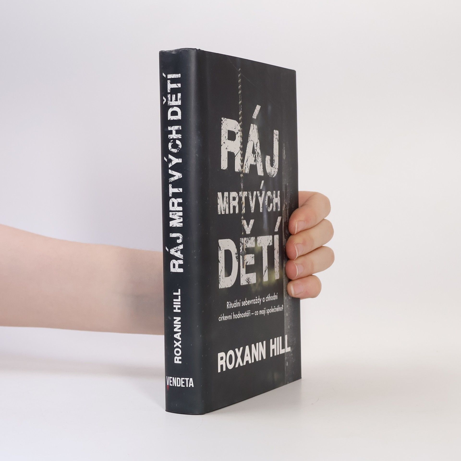 Roxann Hill Ráj mrtvých dětí