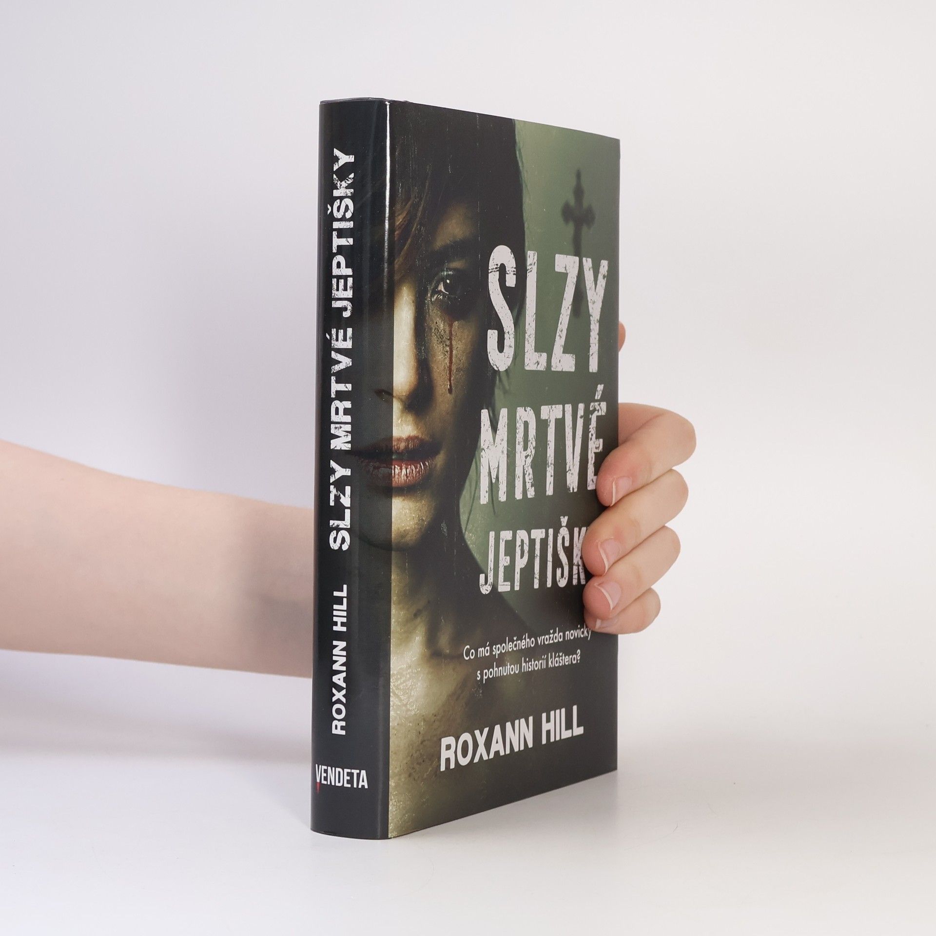 Roxann Hill Slzy mrtvé jeptišky