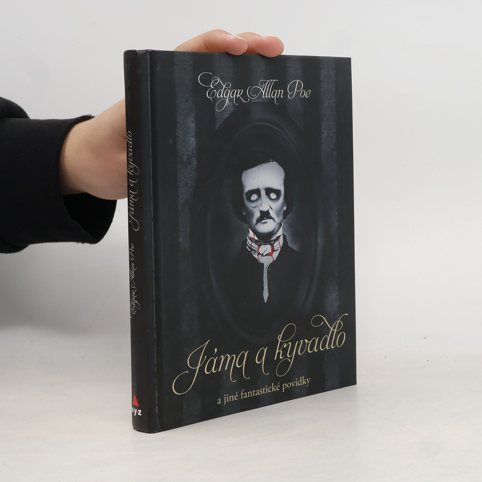 Edgar Allan Poe Jáma a kyvadlo a jiné fantastické příběhy