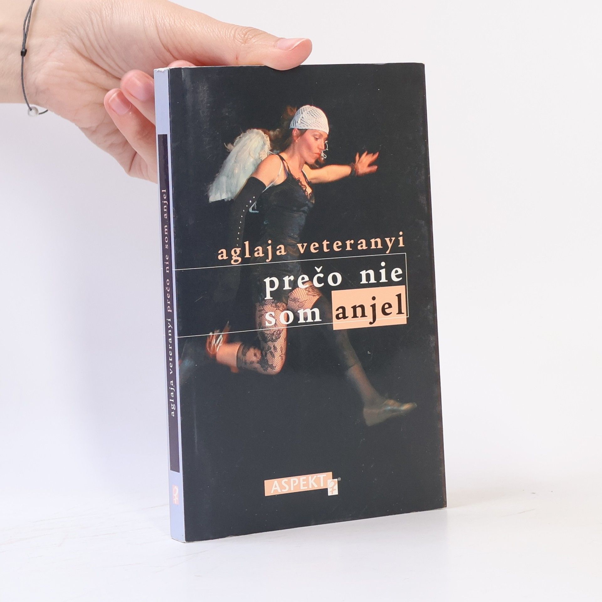 Aglaja Veteranyi Prečo nie som anjel