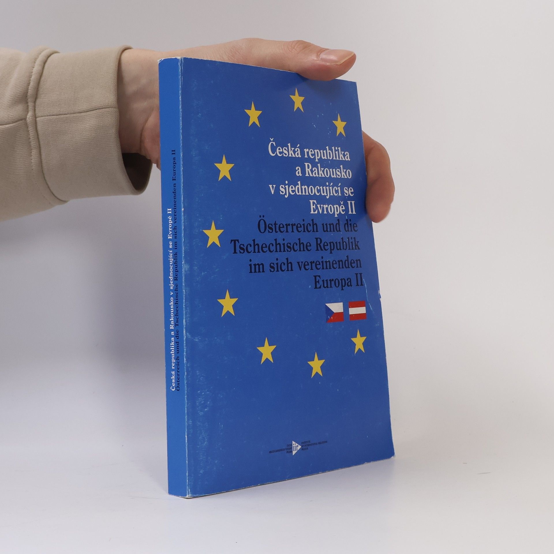 Iva Weidenhofferova Česká Republika a Rakousko ve sjednocuijící se Evropě II