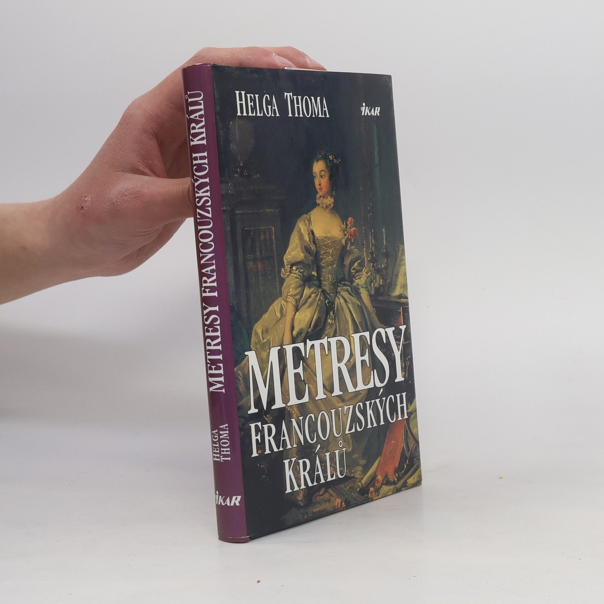 Helga Thoma Metresy francouzských králů