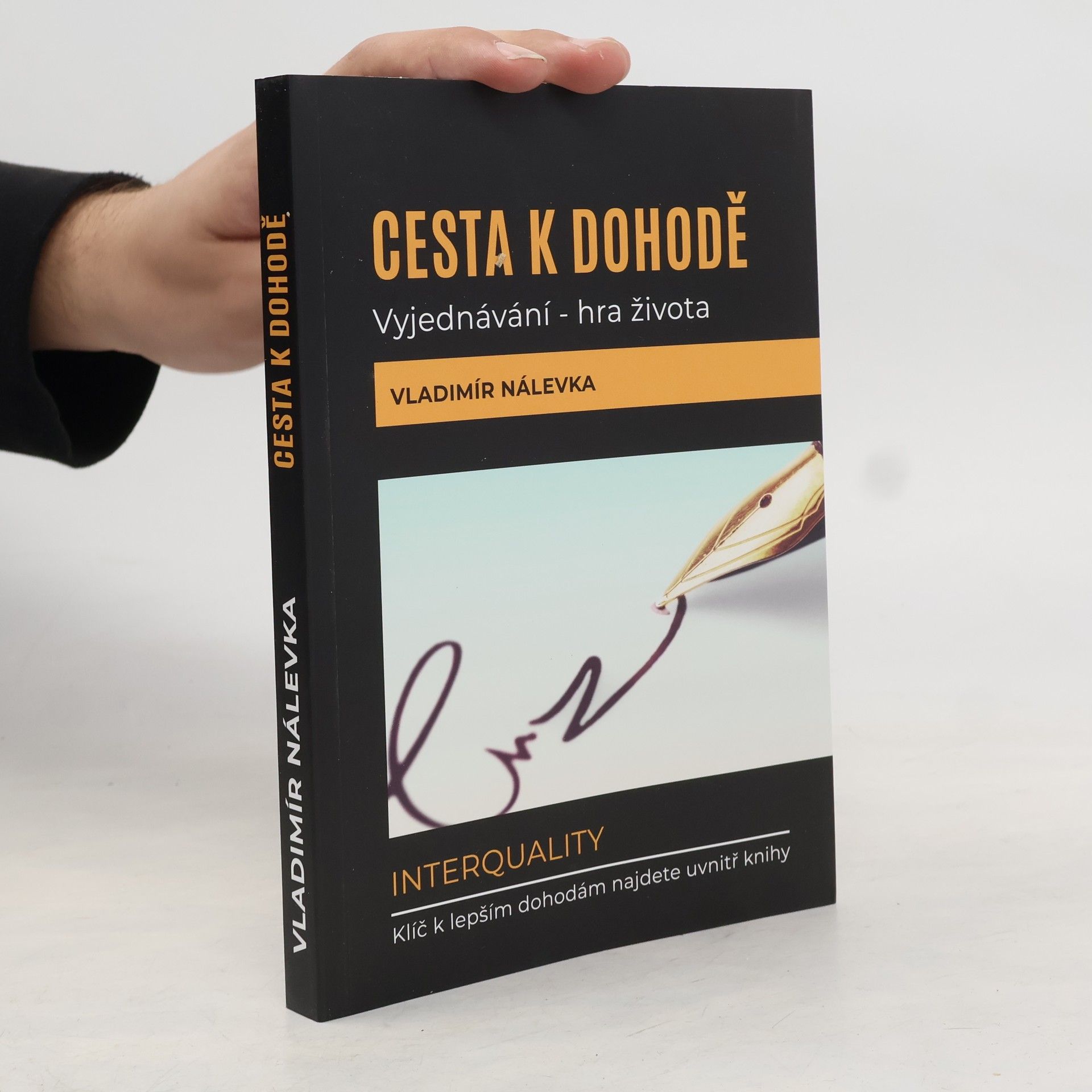 Vladimír Nálevka Cesta k dohodě : vyjednávání - hra života