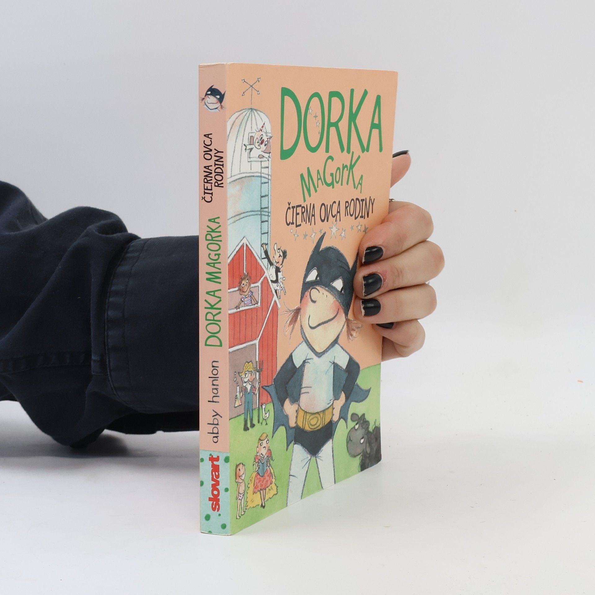 Abby Hanlon Dorka Magorka, čierna ovca rodiny