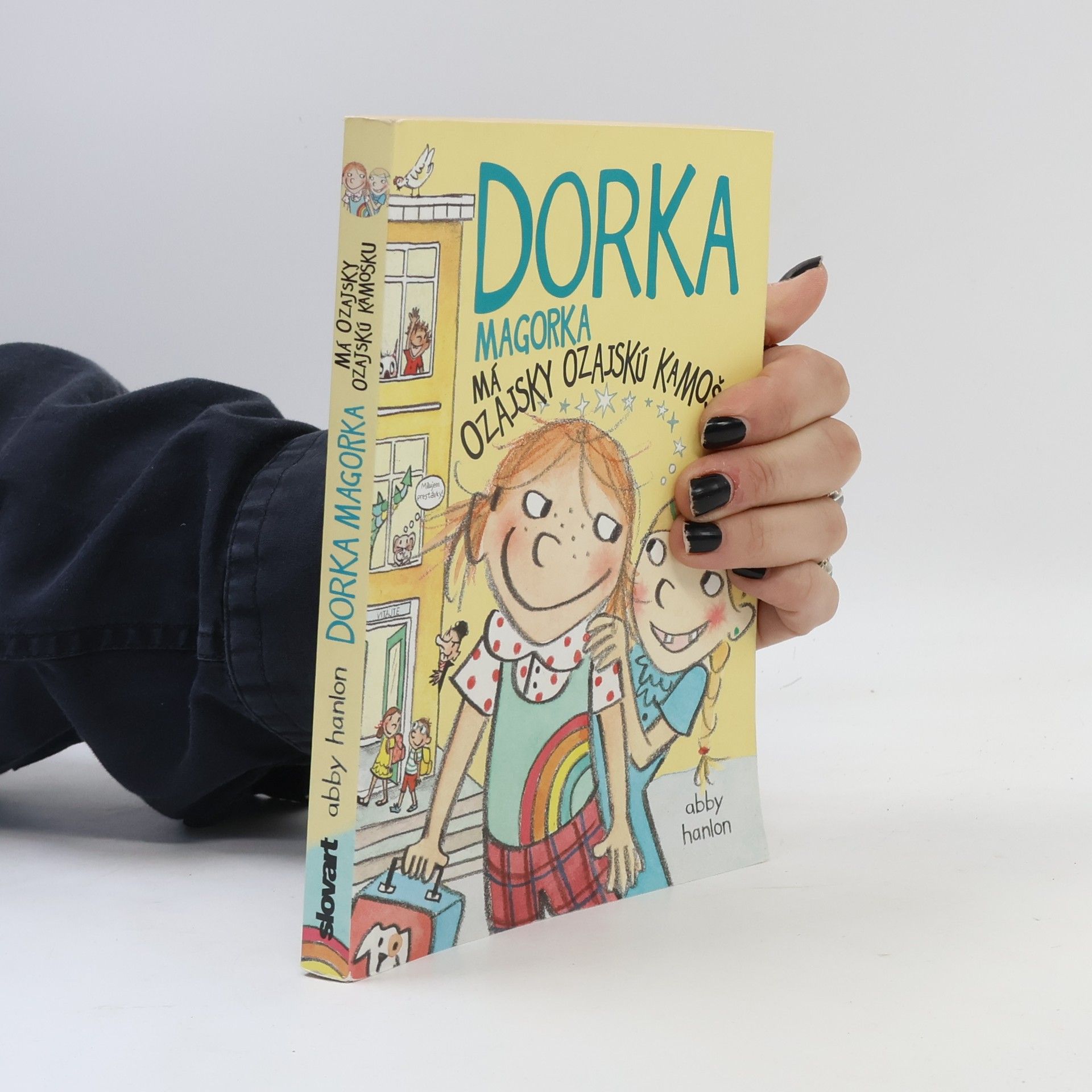 Abby Hanlon Dorka Magorka má ozajsky ozajskú kamošku