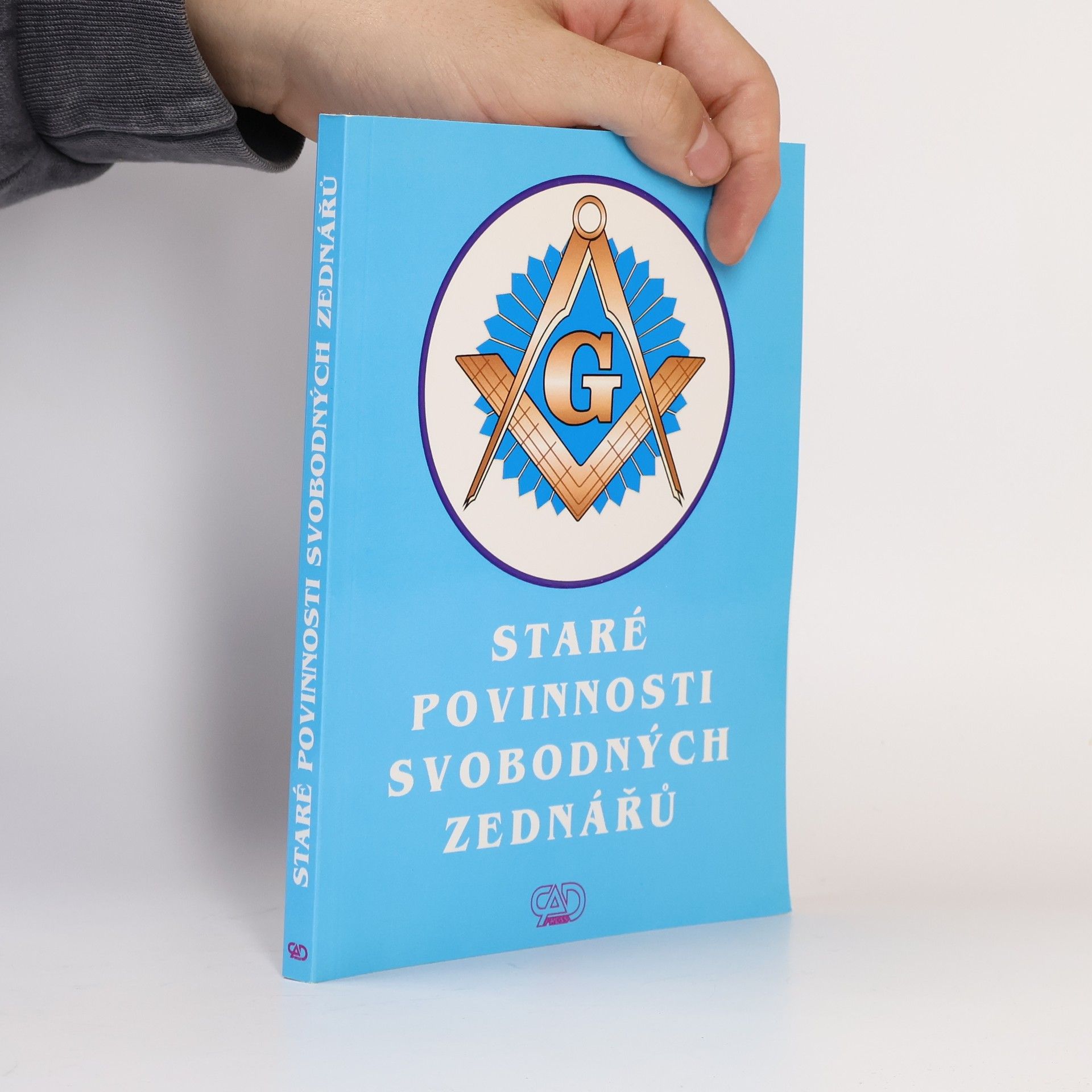 Autorenkollektiv Staré povinnosti svobodných zednářů