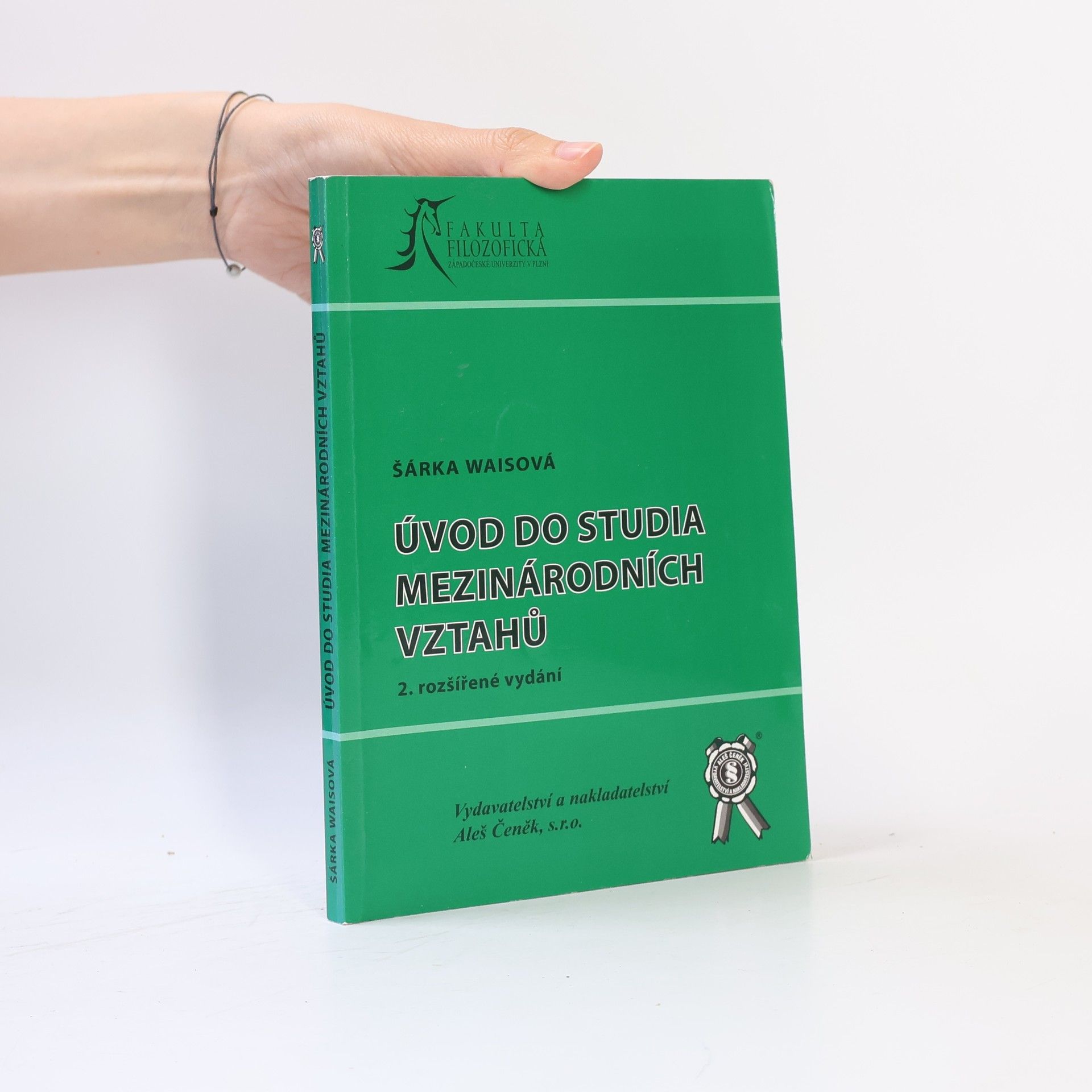 Šárka Waisová Úvod do studia mezinárodních vztahů