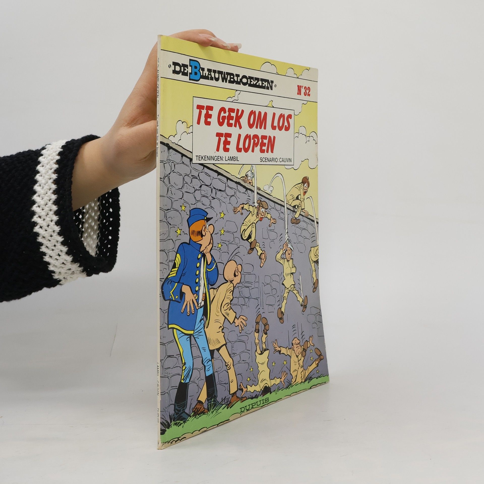 Raoul Cauvin De Blauwbloezen - 32: Te gek om los te lopen
