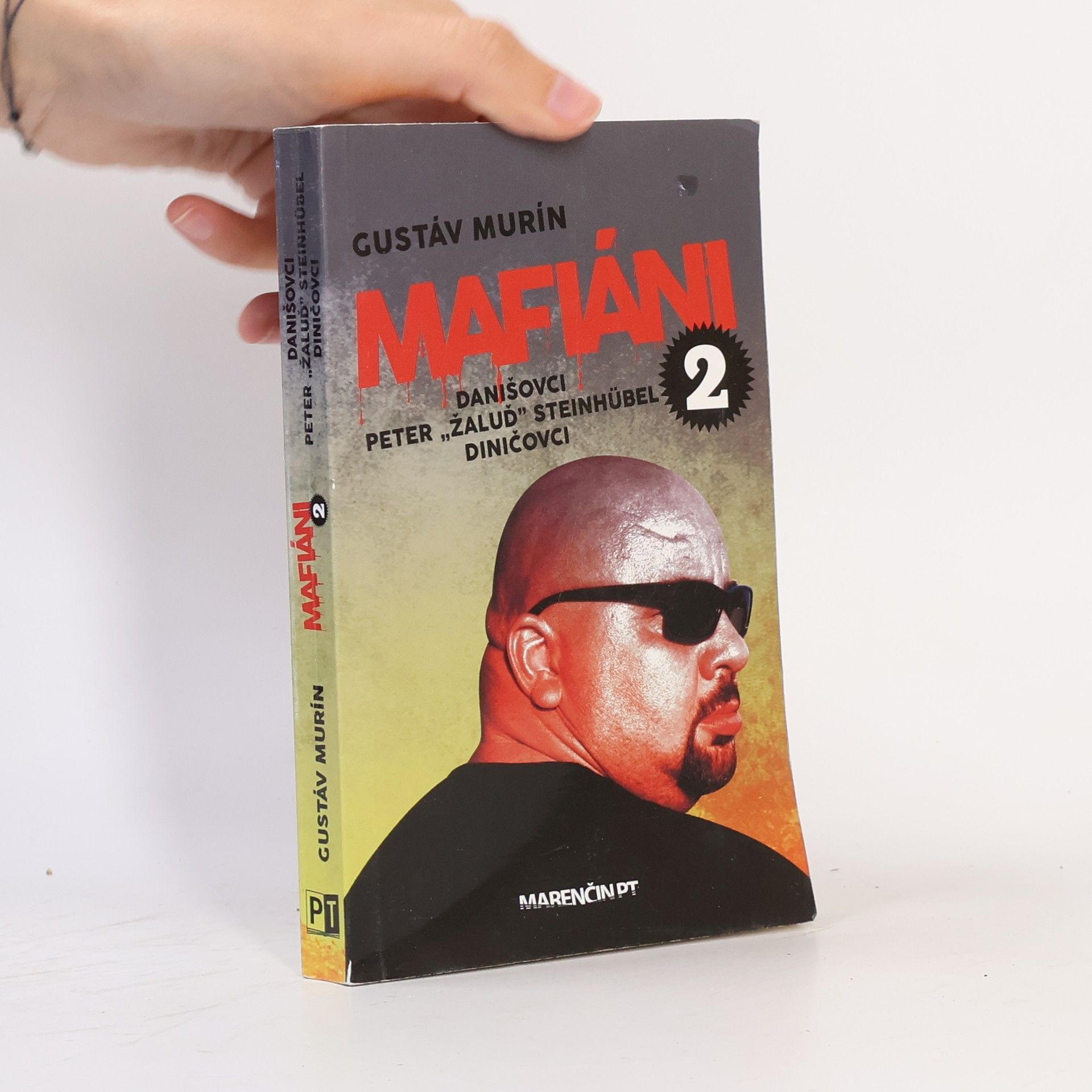 Gustáv Murín Mafiáni 2 - Danišovci - Peter ,,Žaluď“ Steinhübel – Diničovci