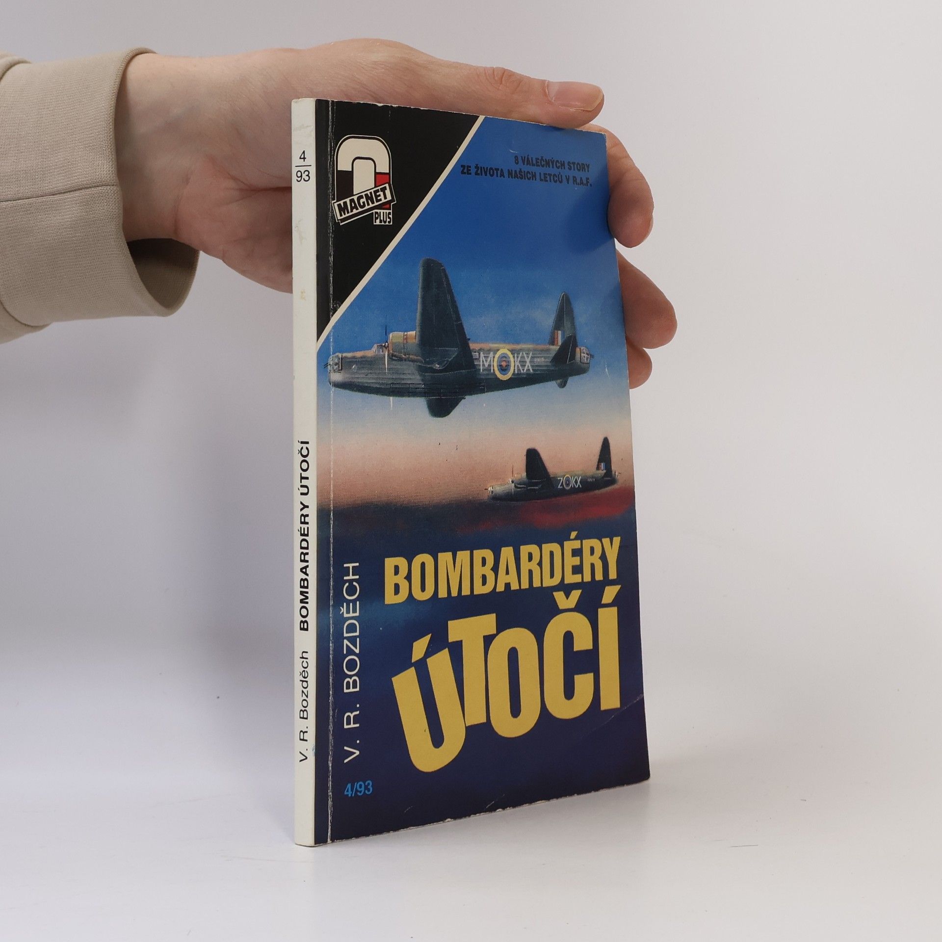 Václav Robert Bozděch Bombardéry útočí