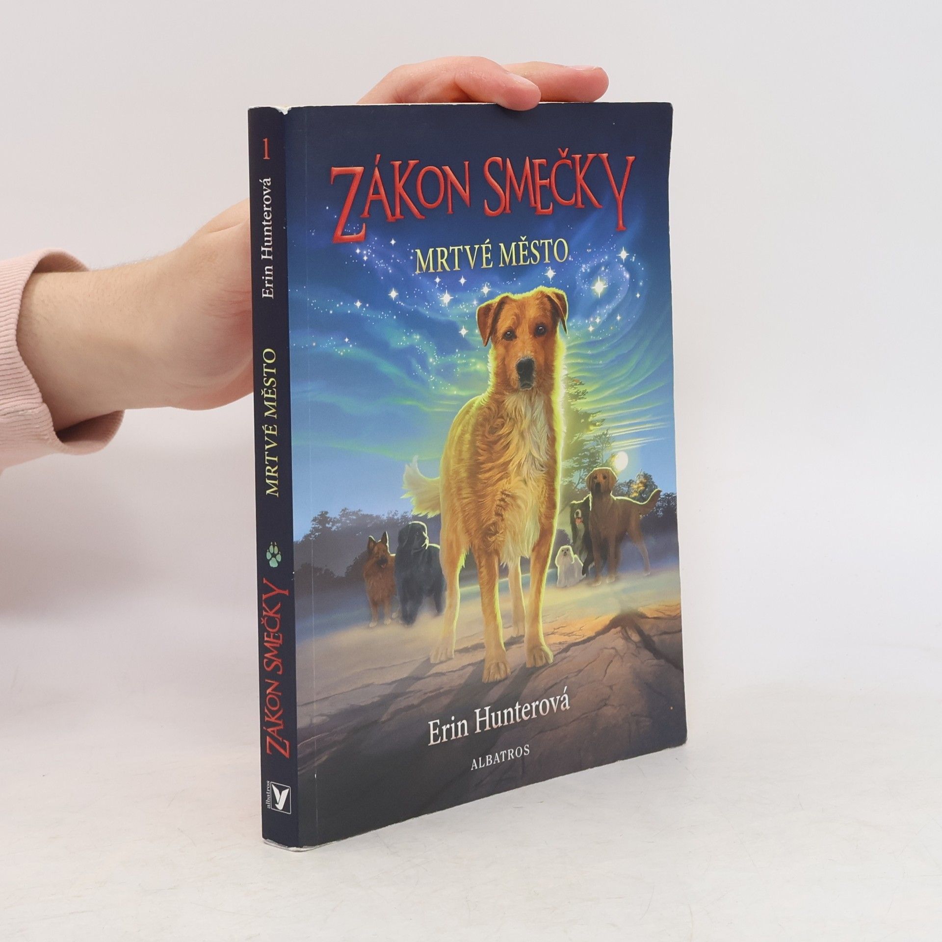 Erin Hunter Zákon smečky. Mrtvé město