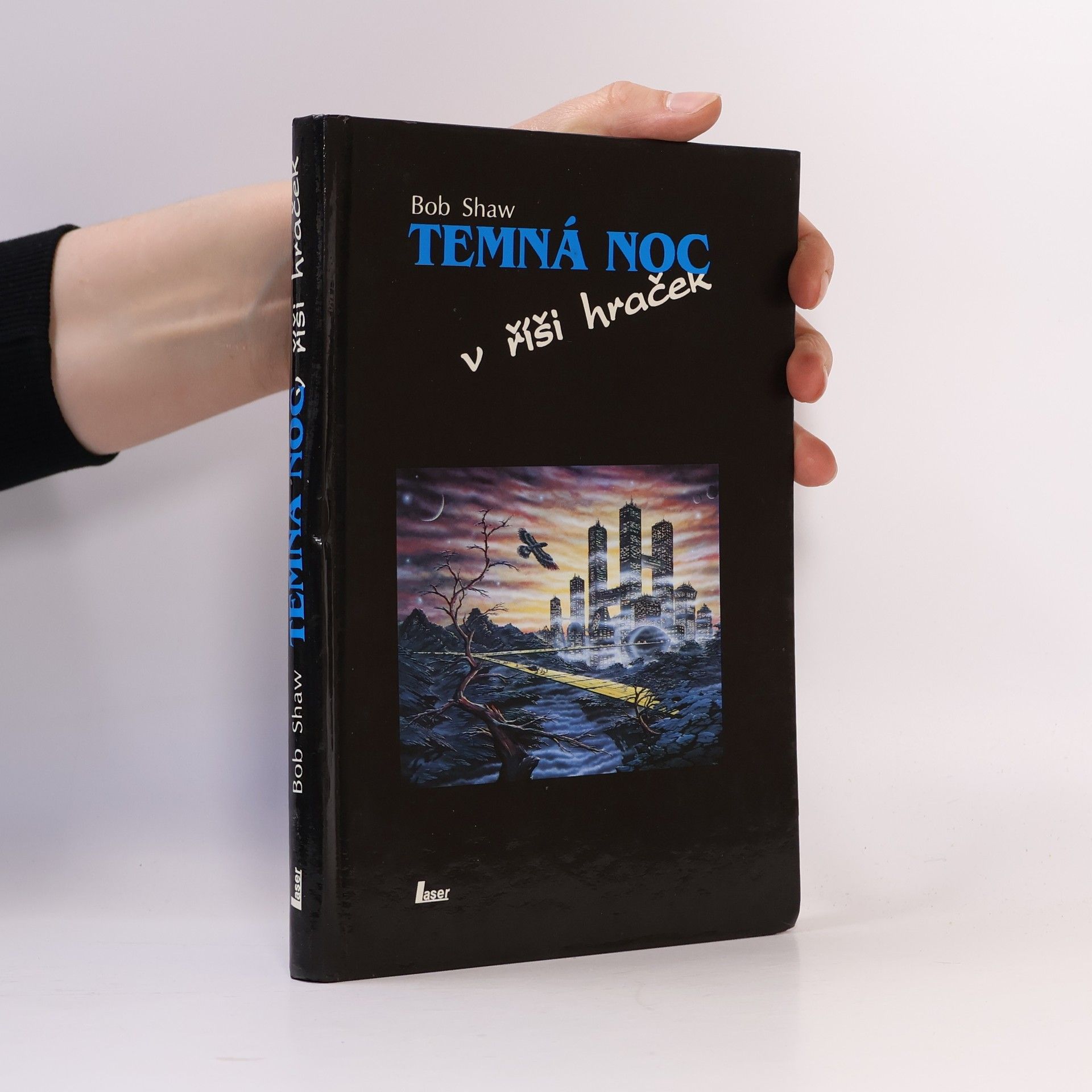 Bob Shaw Temná noc v říši hraček