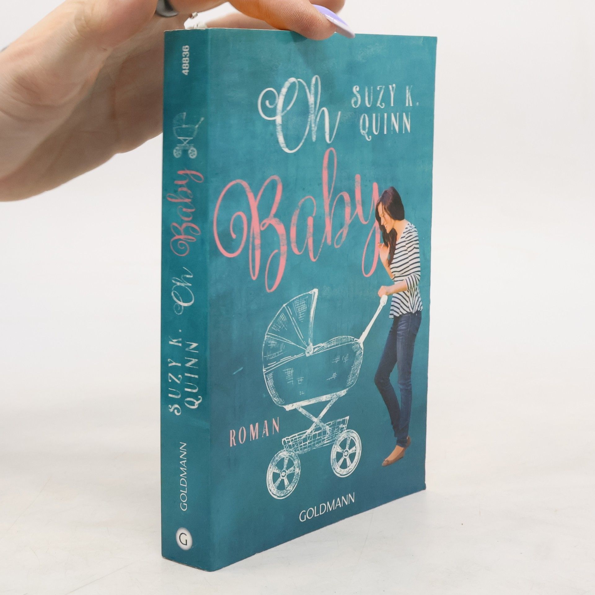 Suzy K. Quinn Oh Baby!