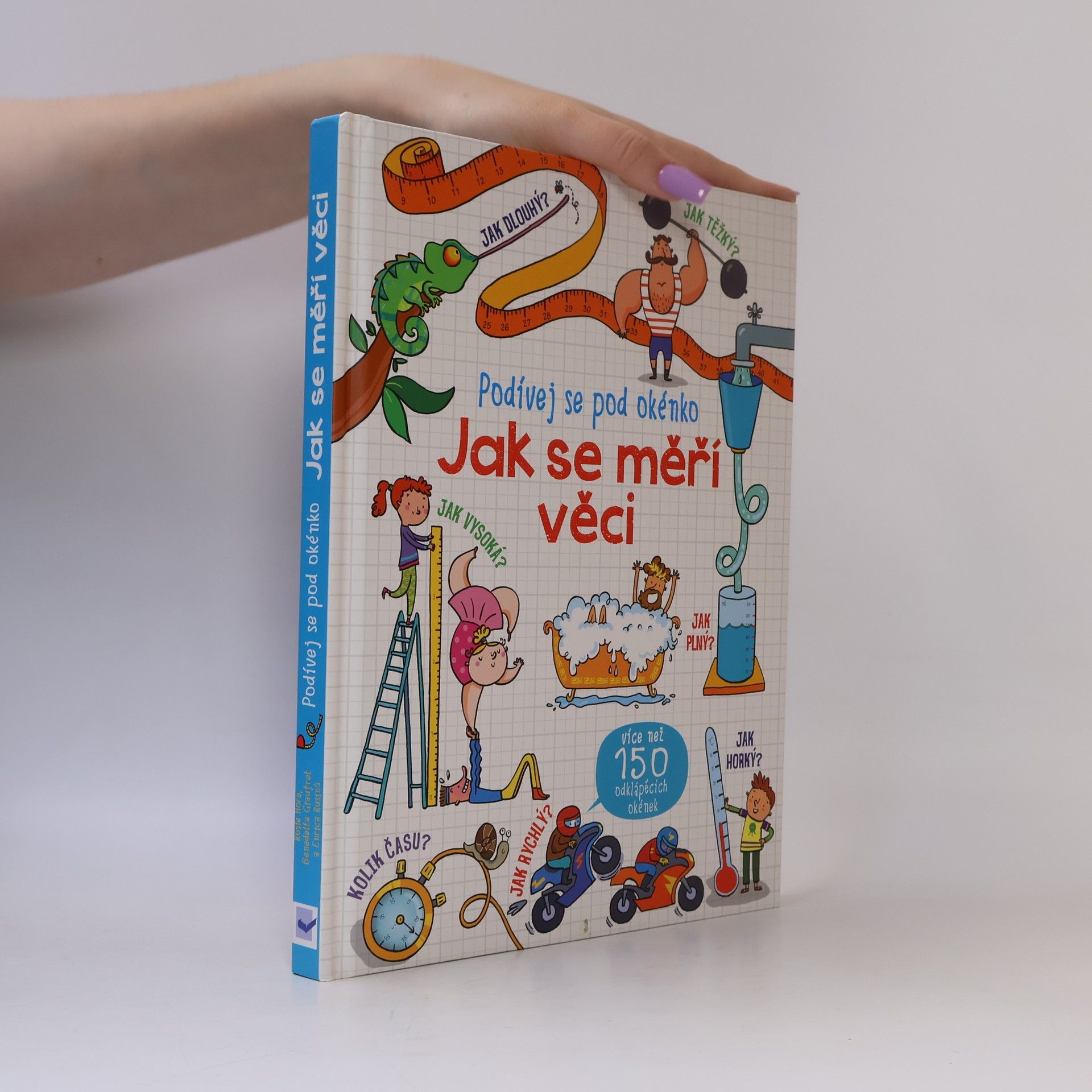 Rosie Hore Jak se měří věci - Podívej se pod okénko