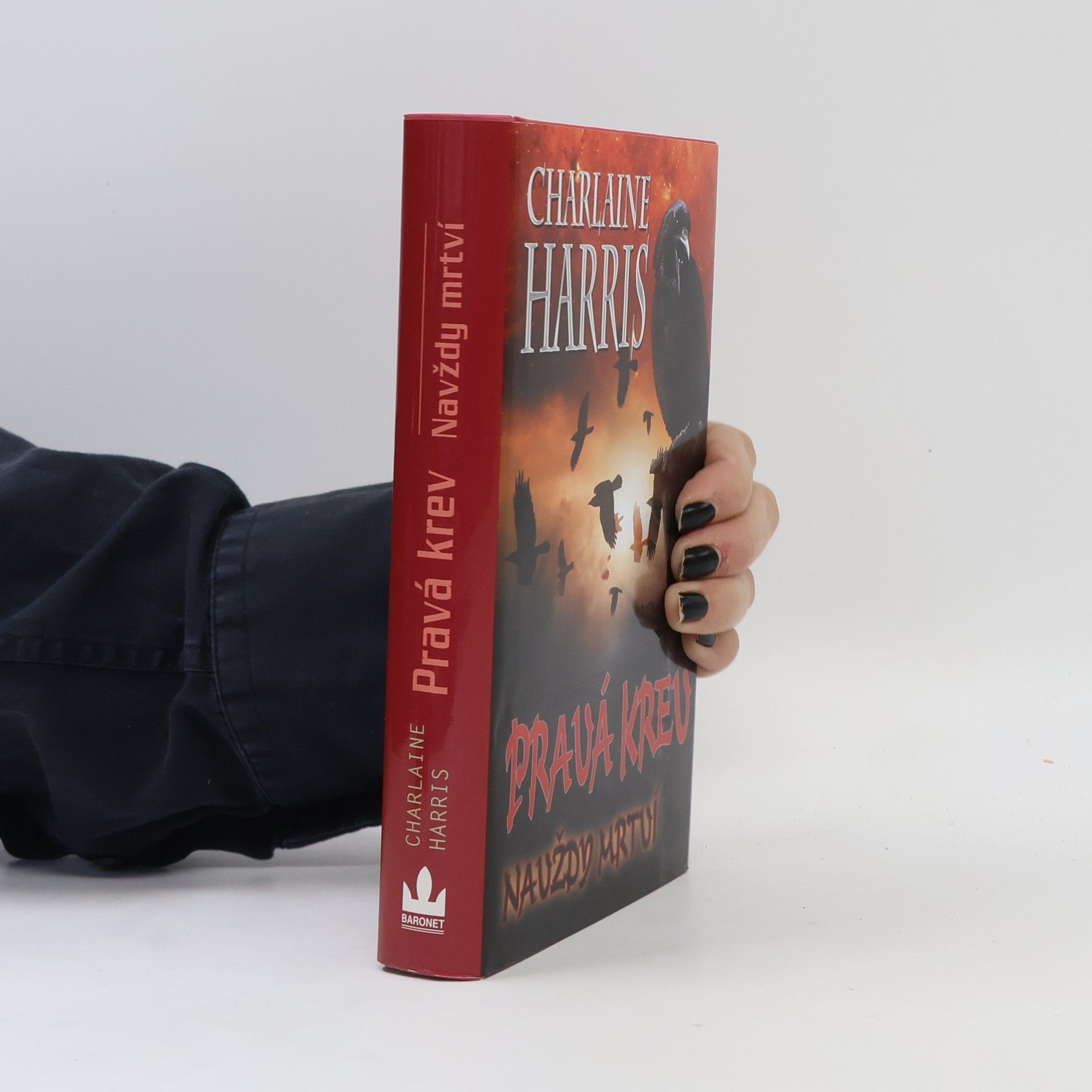 Charlaine Harris Pravá krev: Navždy mrtví