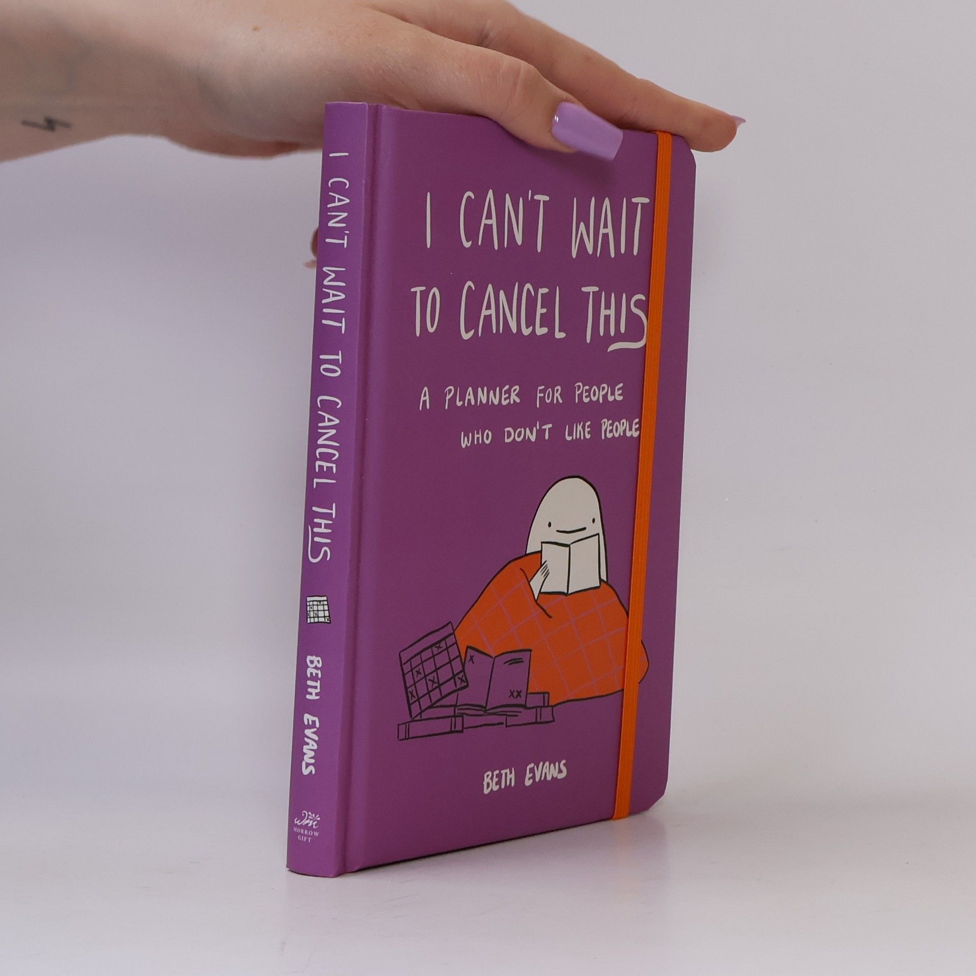 Beth Evans I Can't Wait to Cancel This: A Planner for People Who Don't Like People