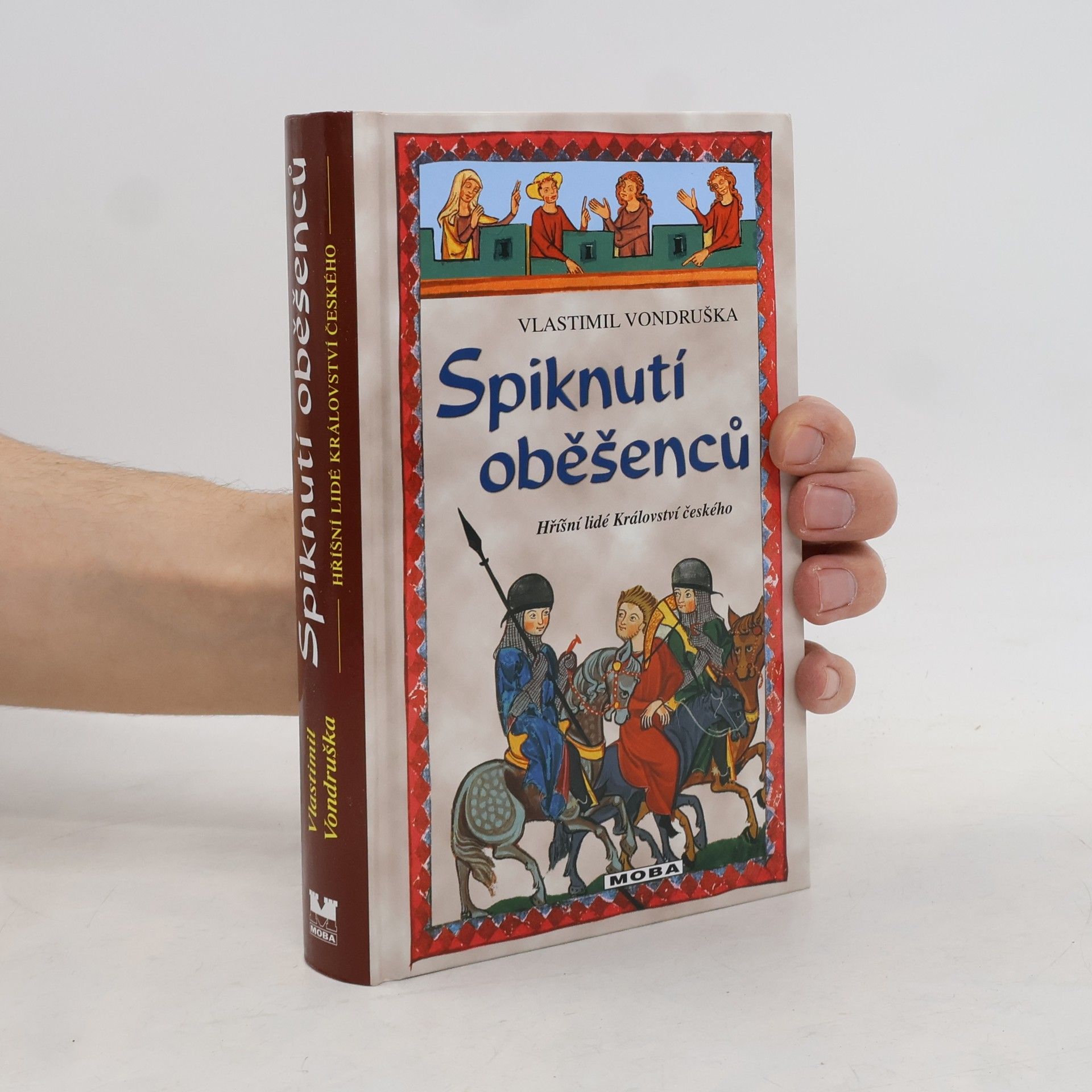 Vlastimil Vondruška Spiknutí oběšenců