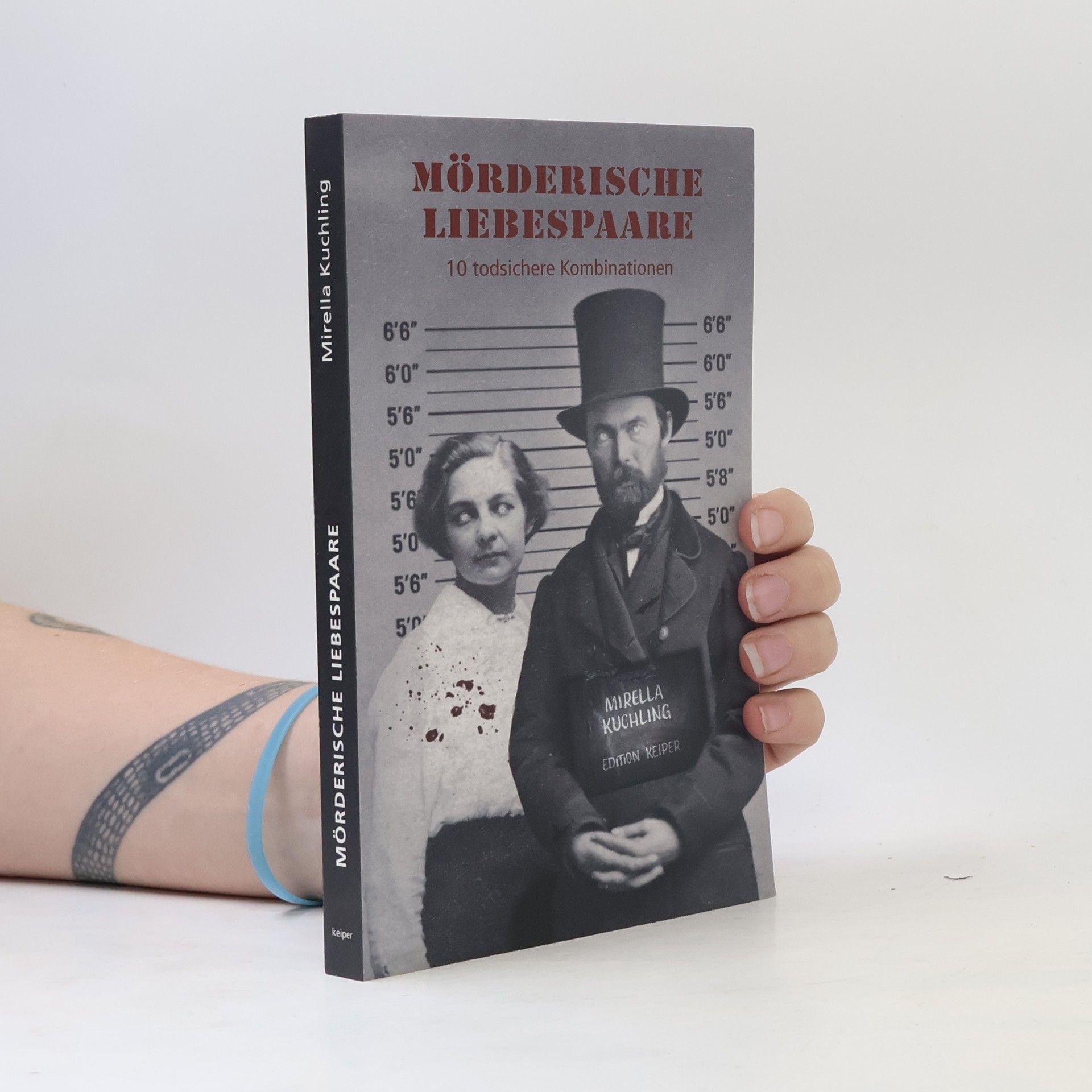 Mirella Kuchling Mörderische Liebespaare