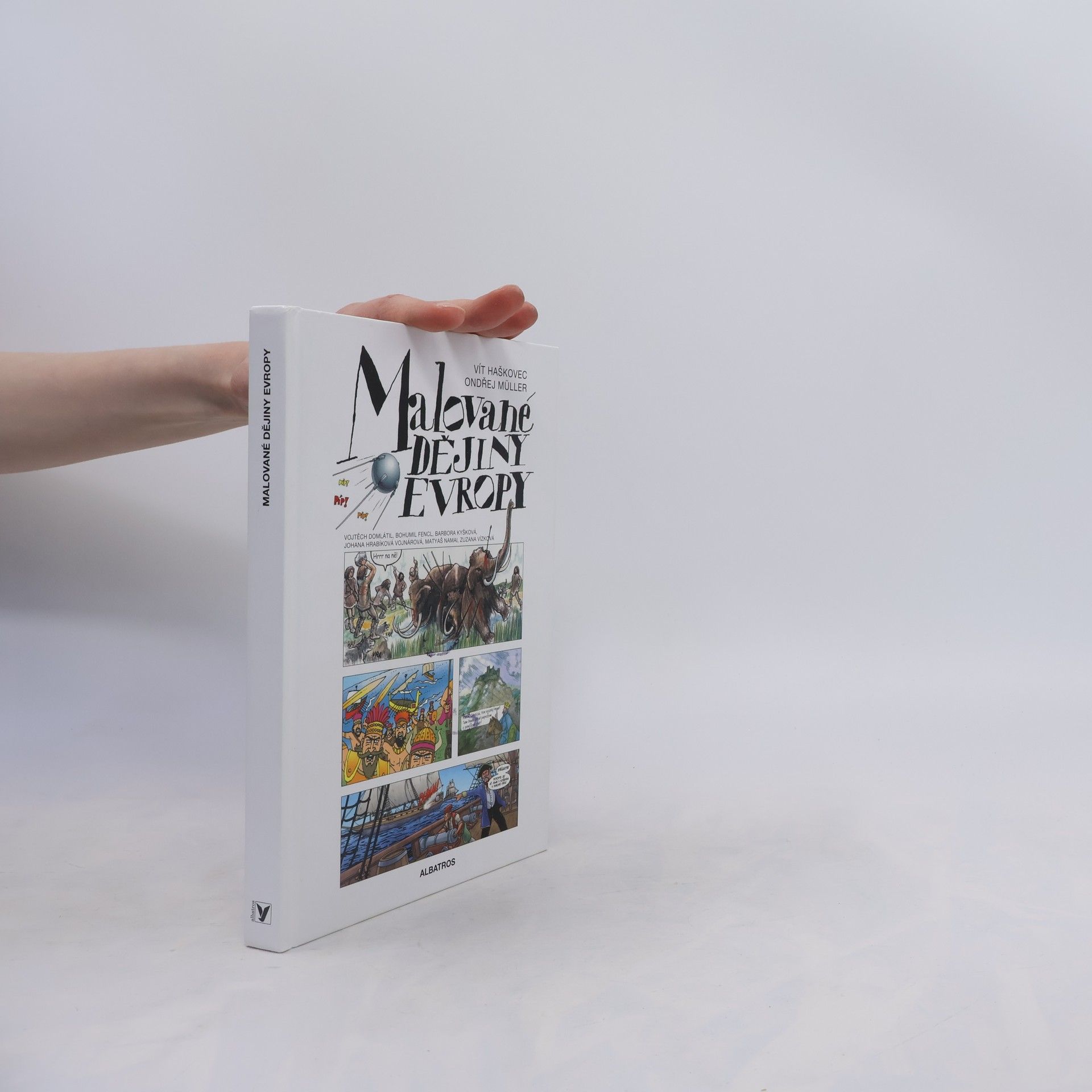Vít Haškovec Malované dějiny Evropy