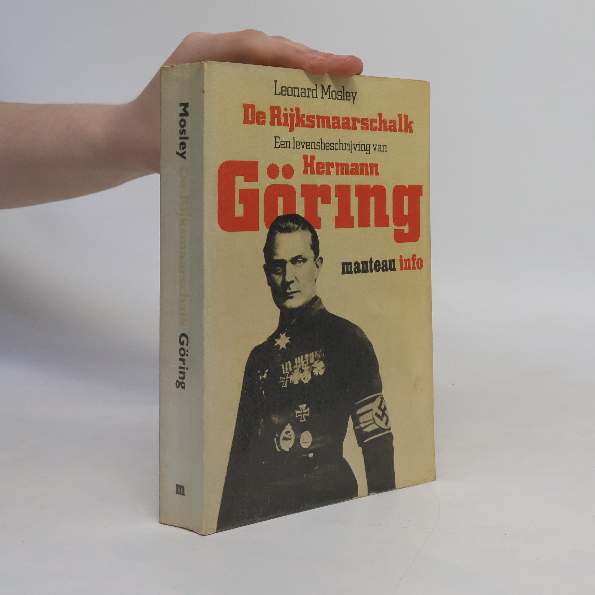 Leonard Mosley De Rijksmaarschalk