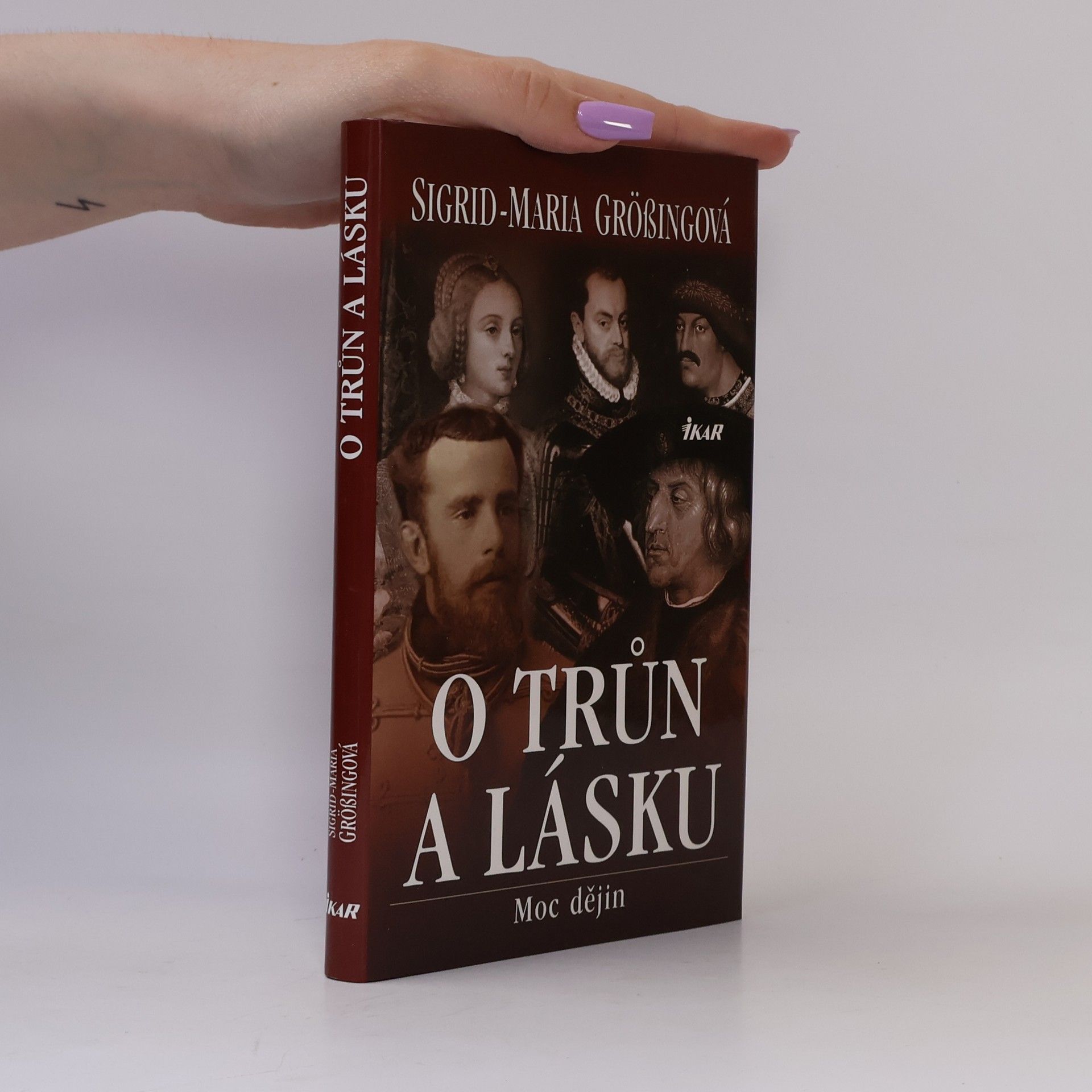 Sigrid-Maria Größing O trůn a lásku