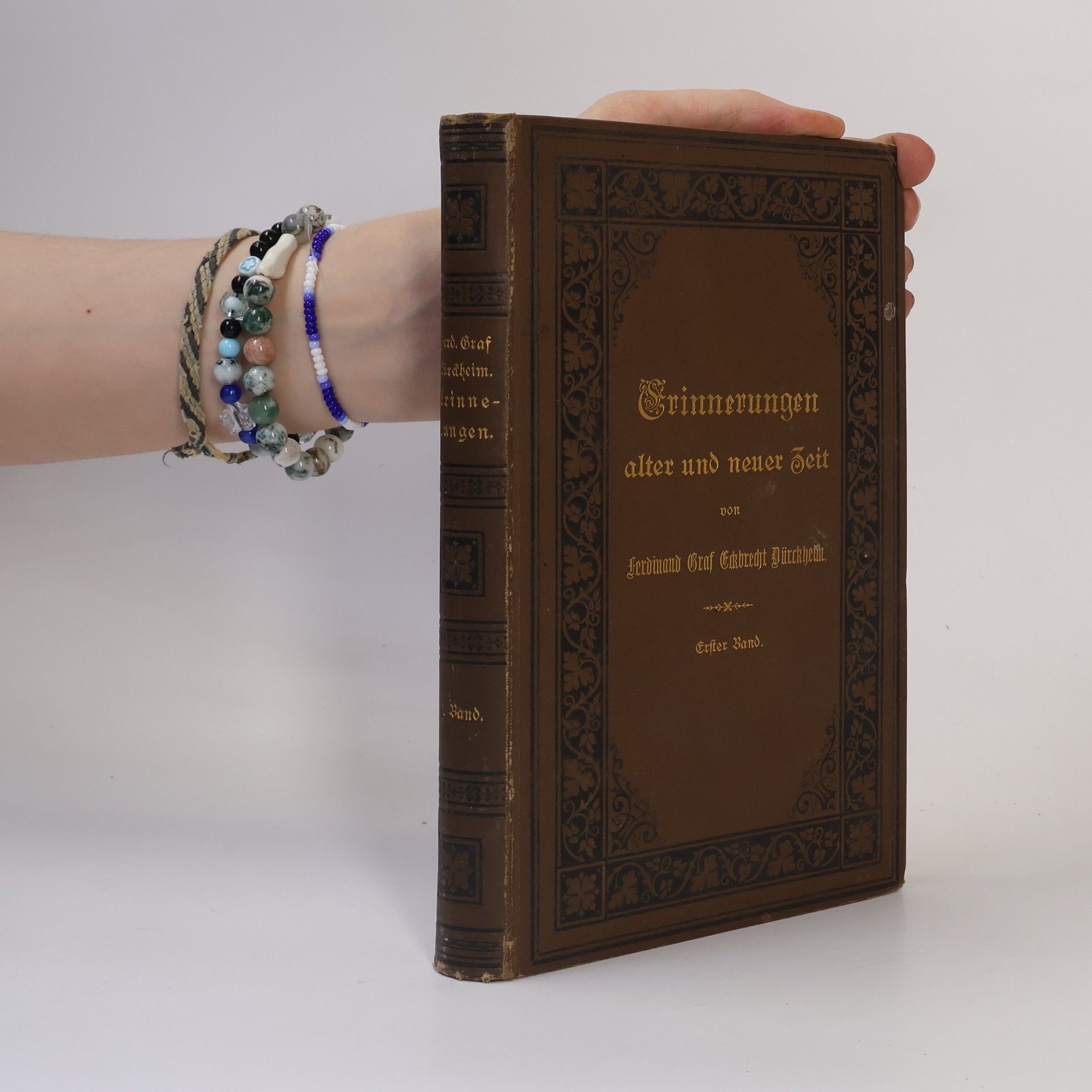 Ferdinand Graf Eckbrecht Dürckheim Erinnerungen alter und neuer Zeit