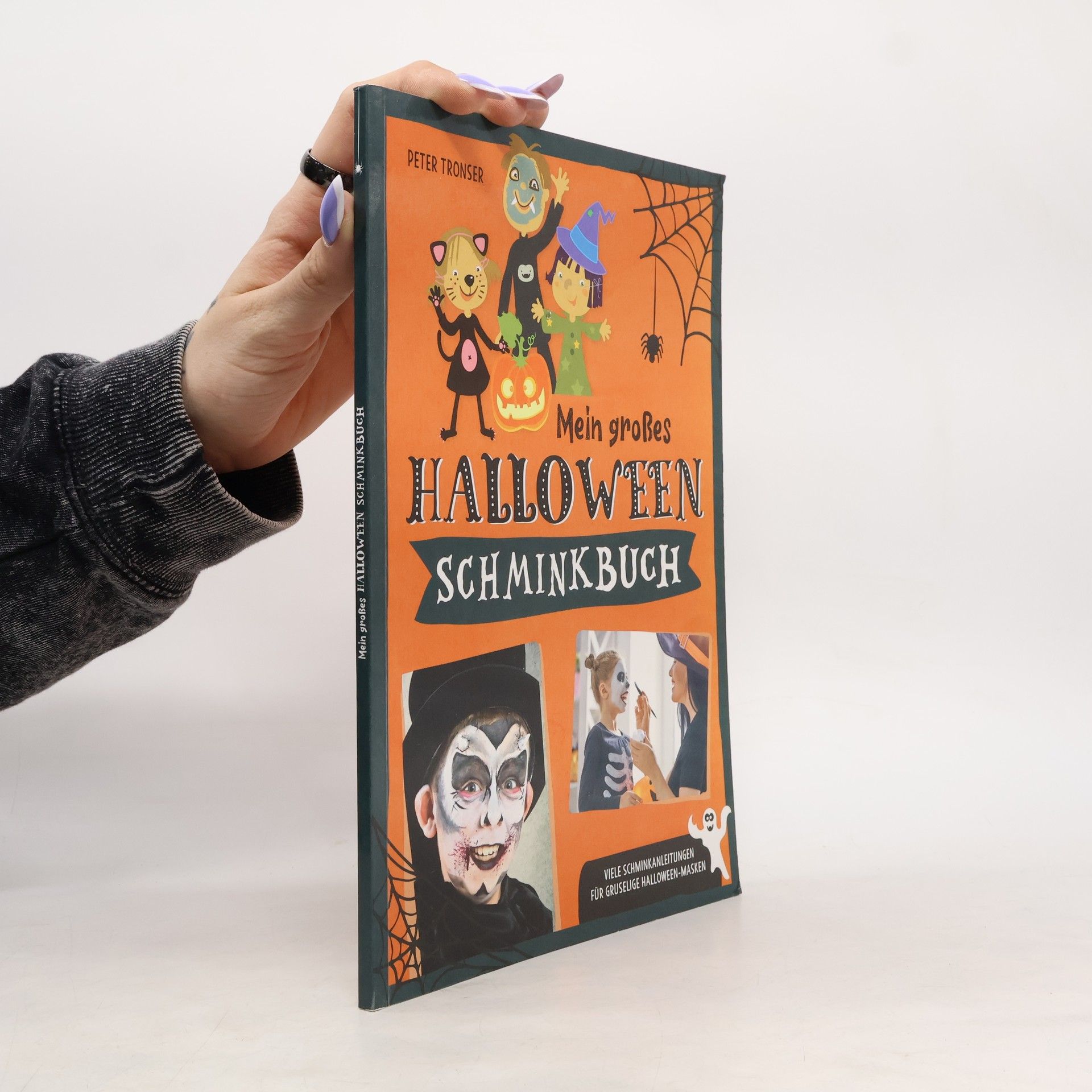 Peter Tronser Meine großes Halloween Schminkbuch