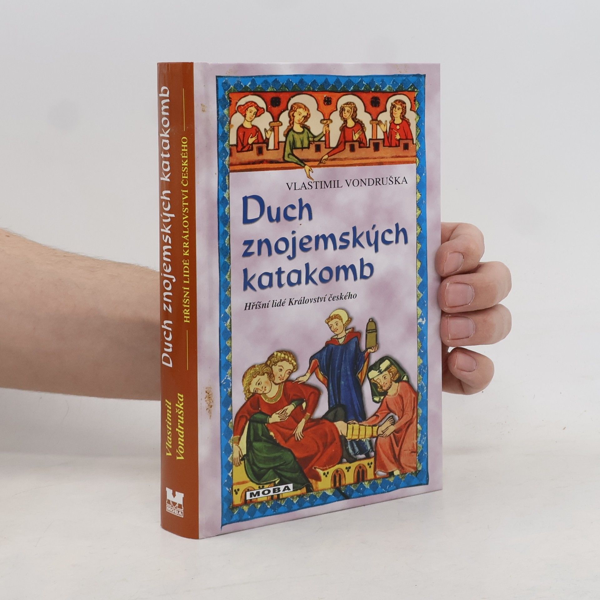 Vlastimil Vondruška Duch znojemských katakomb