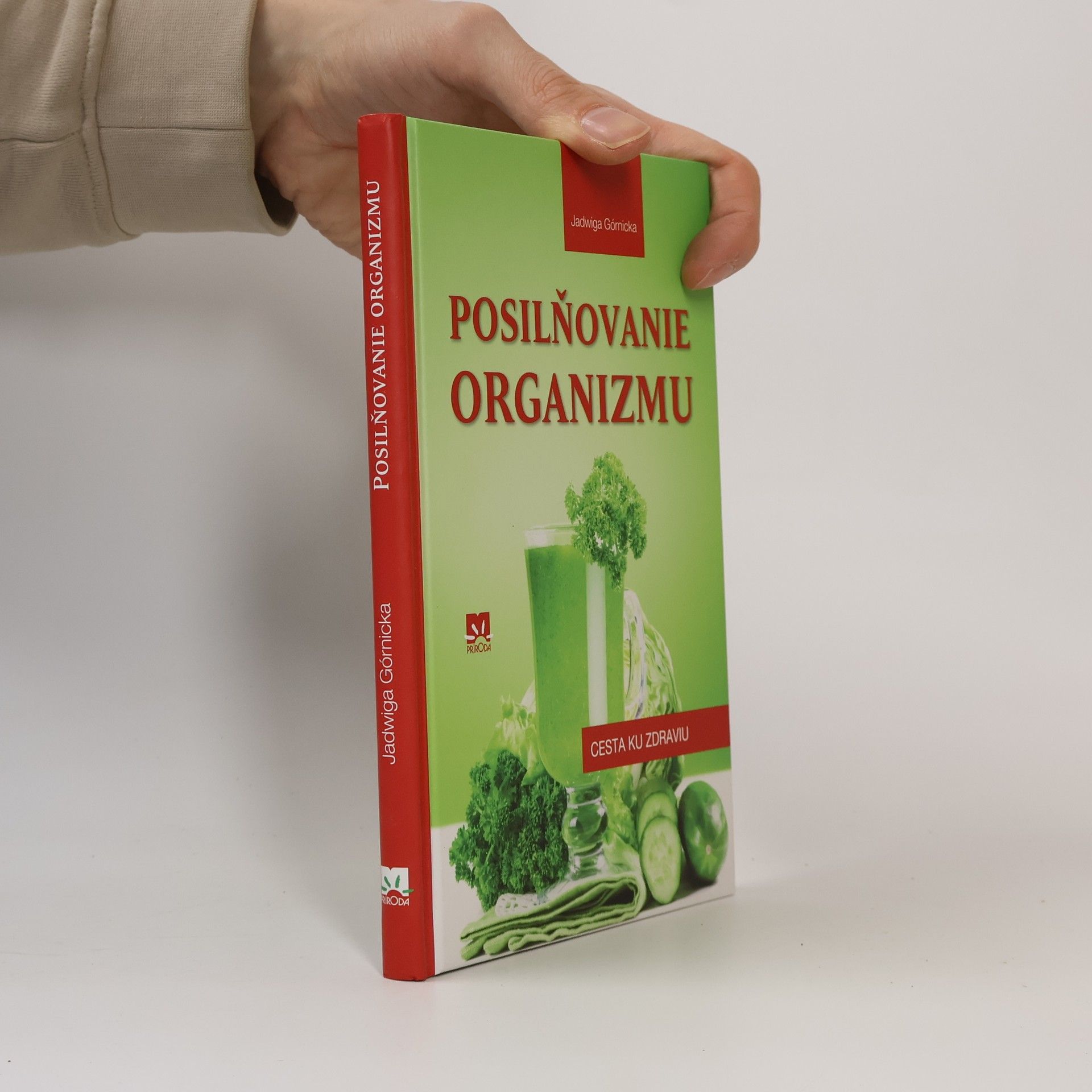 Jadwiga Górnicka Posilňovanie organizmu
