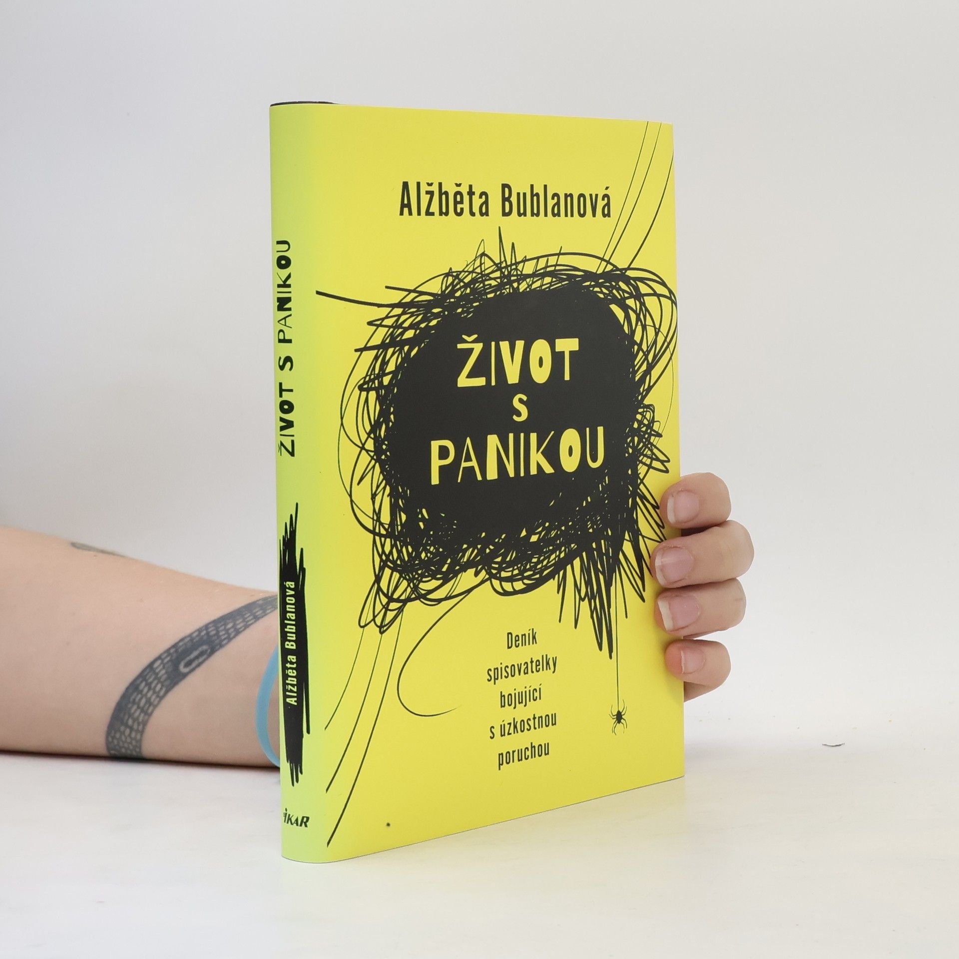 Alžběta Bublanová Život s panikou. Deník spisovatelky bojující z úzkostnou poruchou