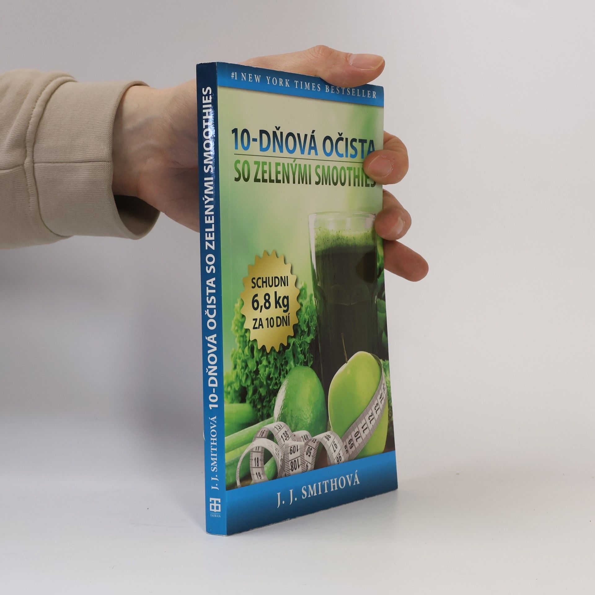 J. J. Smith 10-dňová očista so zelenými smoothies