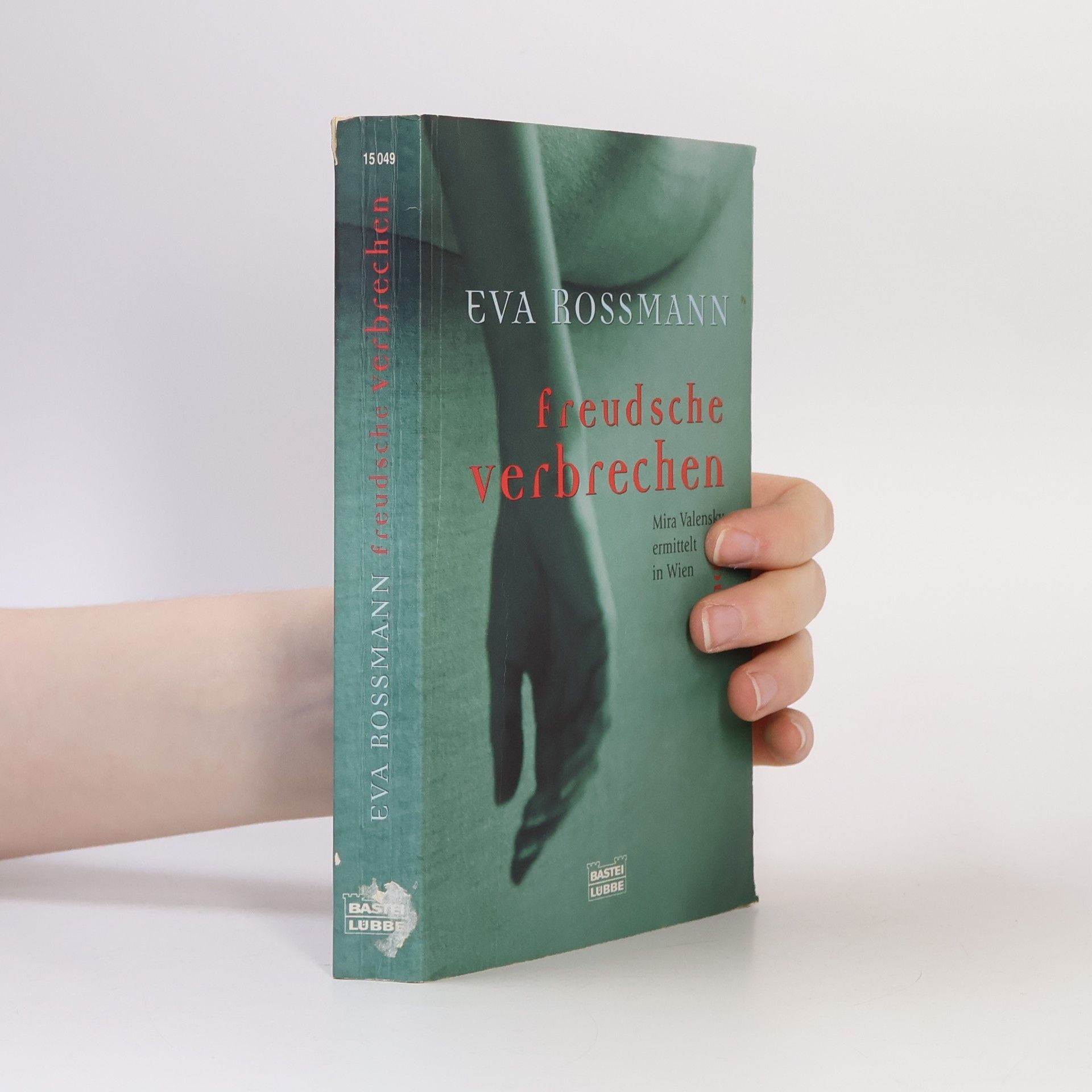 Eva Rossmann Freudsche verbrechen