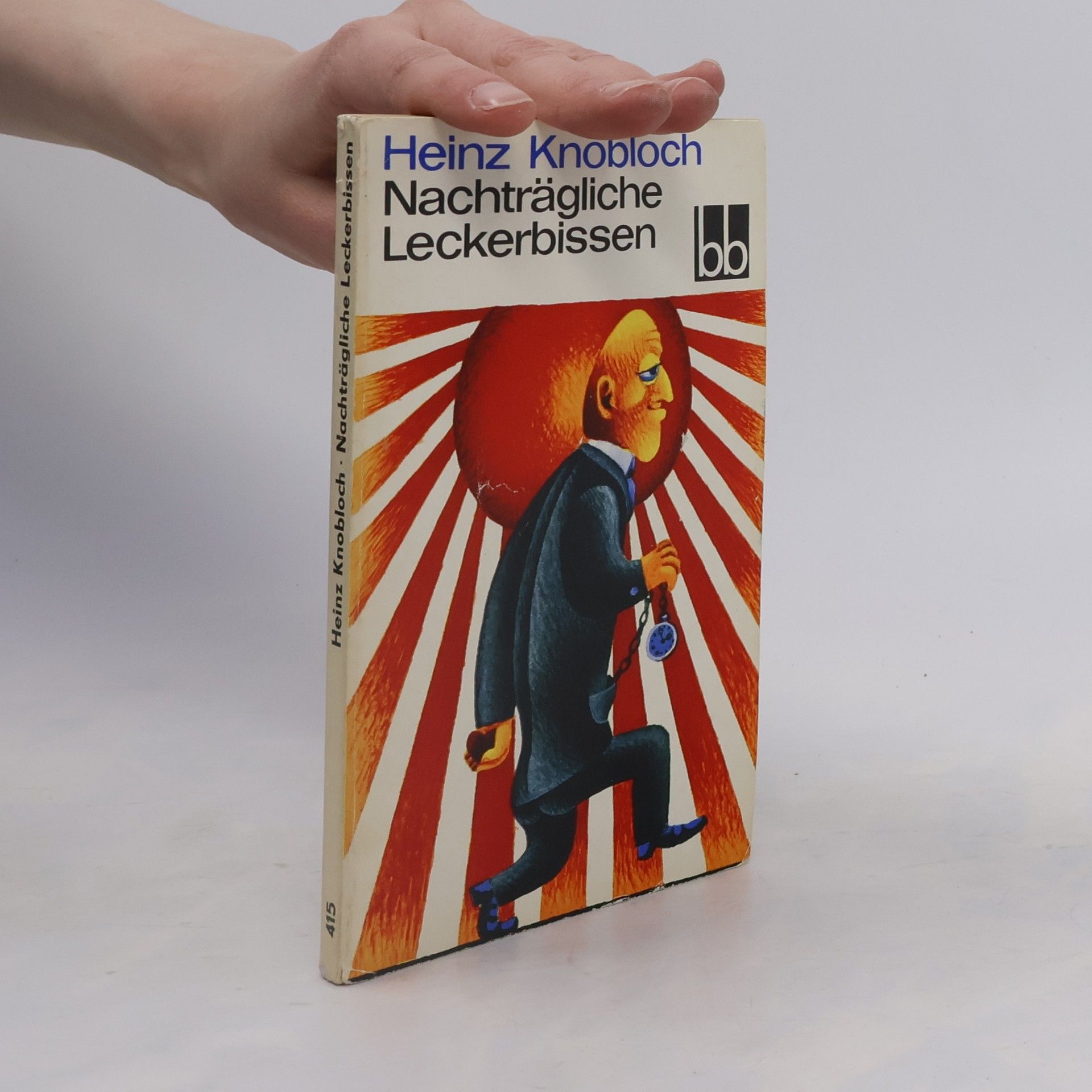 Heinz Knobloch Nachträgliche Leckerbissen