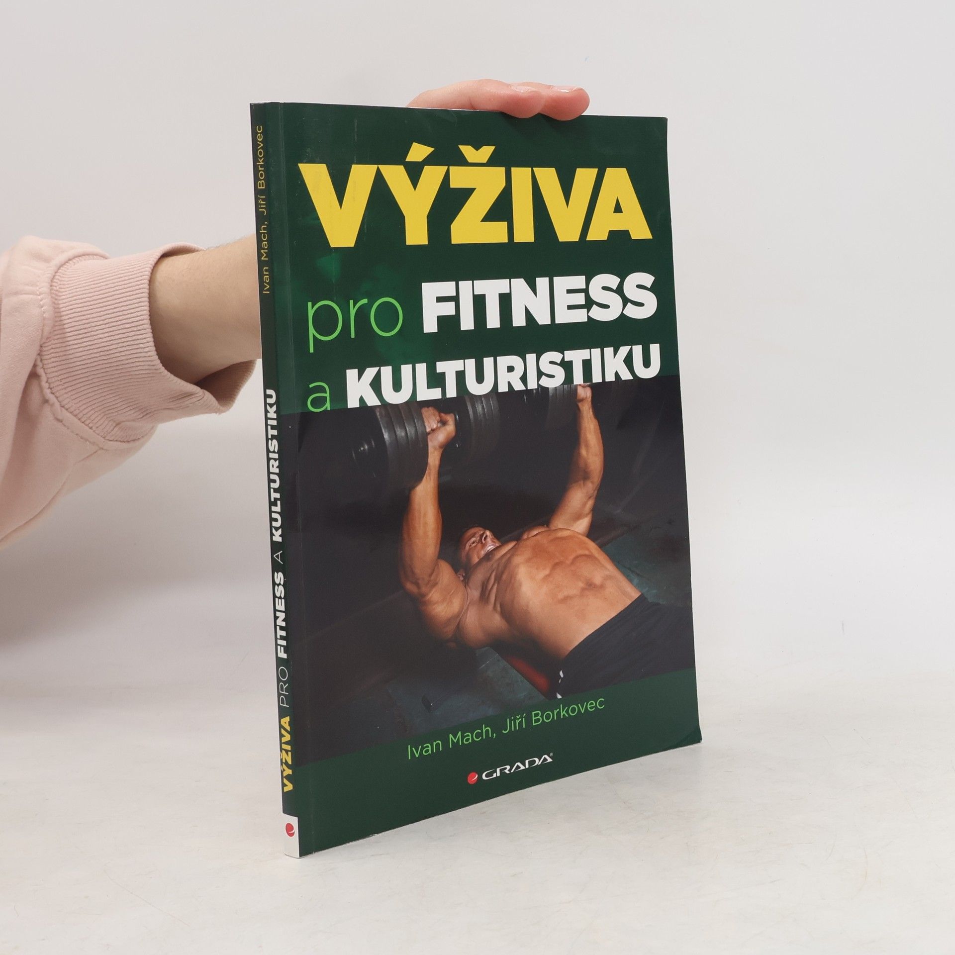 Ivan Mach Výživa pro fitness a kulturistiku