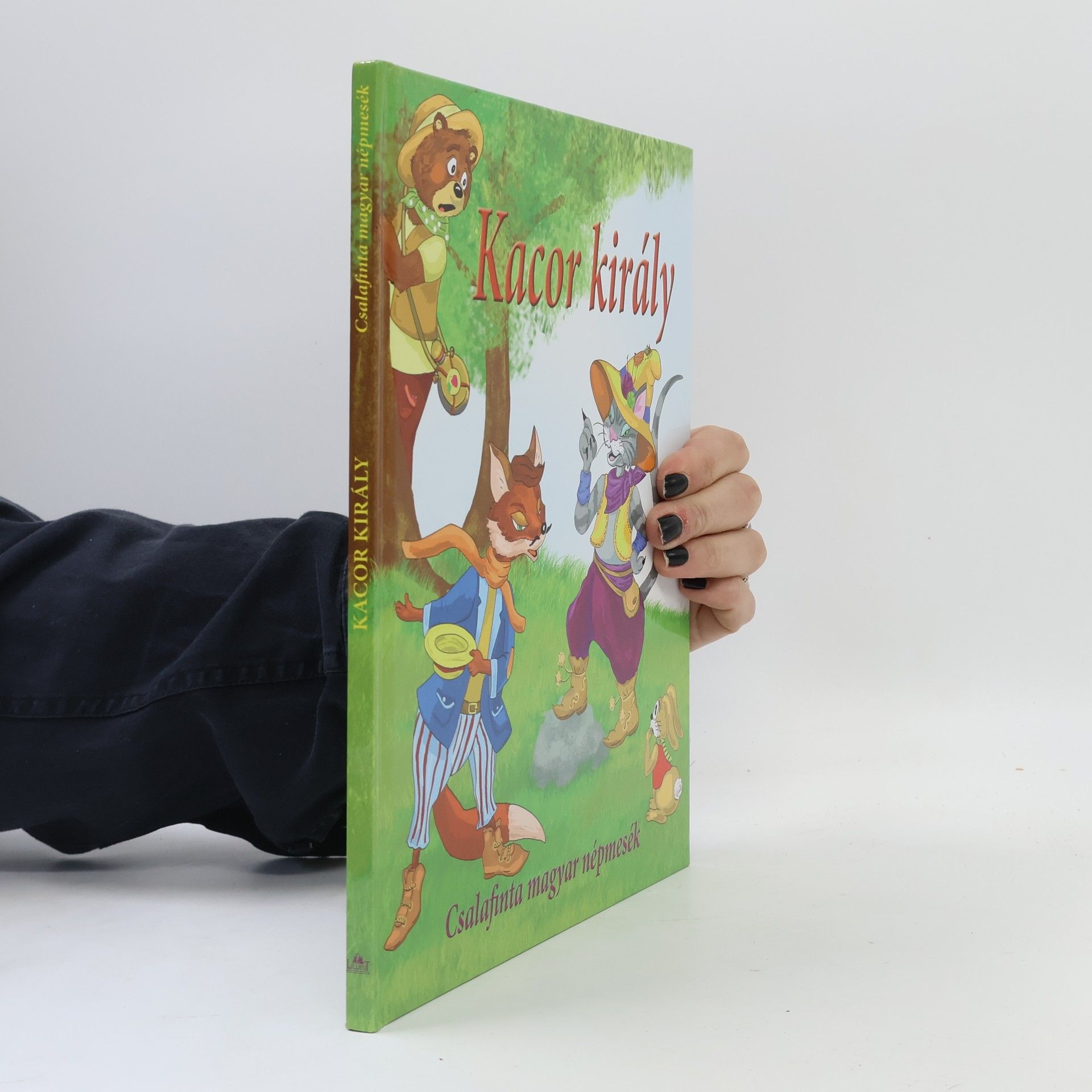 Various authors Kacor király. Csalafinta magyar népmesék