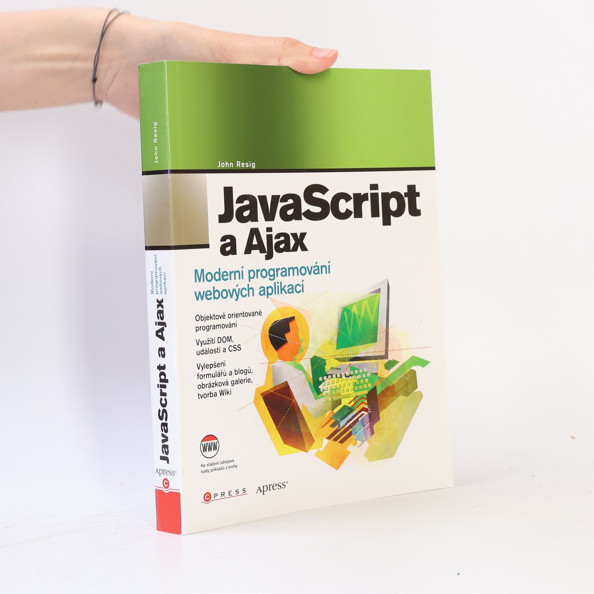 John Resig JavaScript a Ajax: Moderní programování webových aplikací