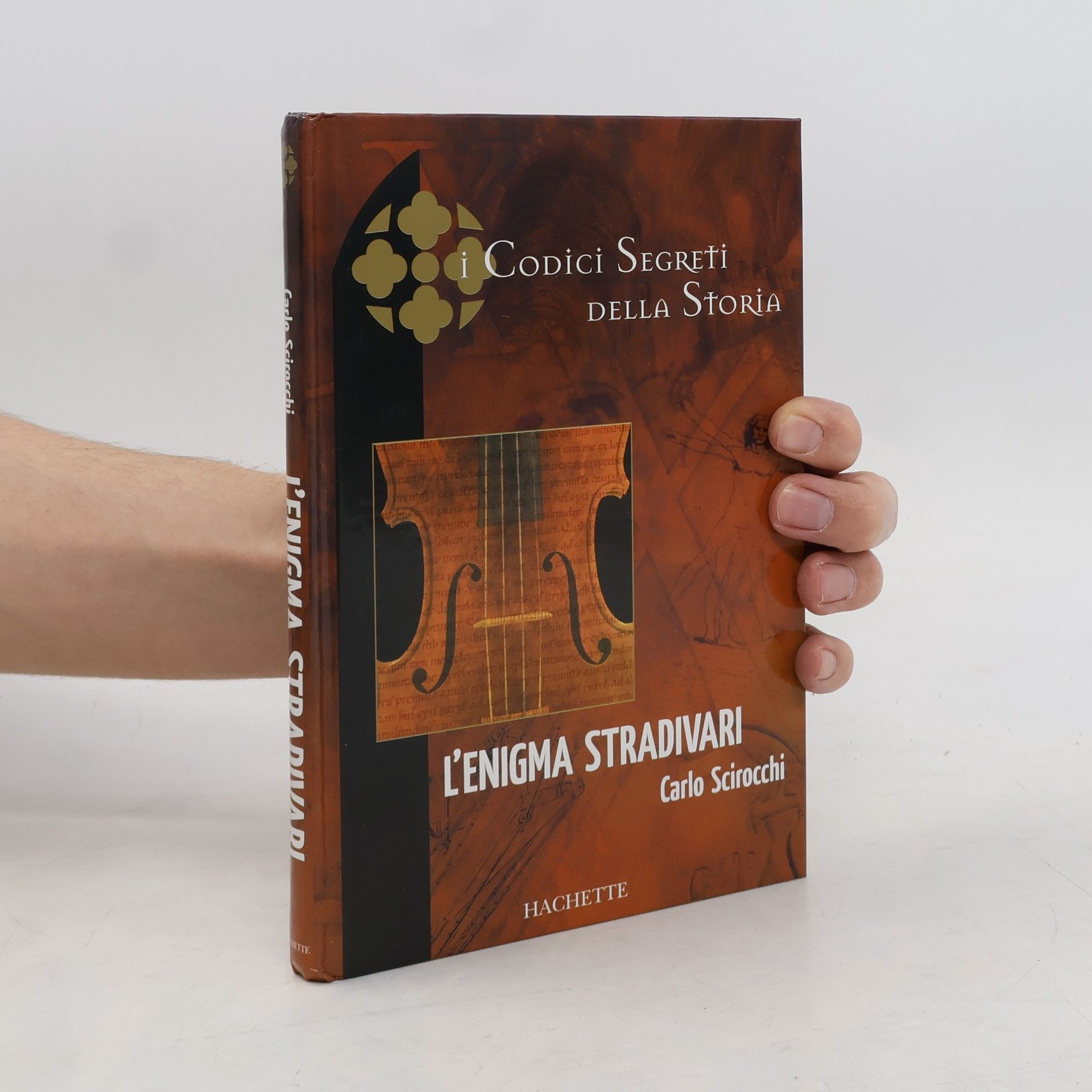 Carlo Scirocchi L'enigma Stradivari