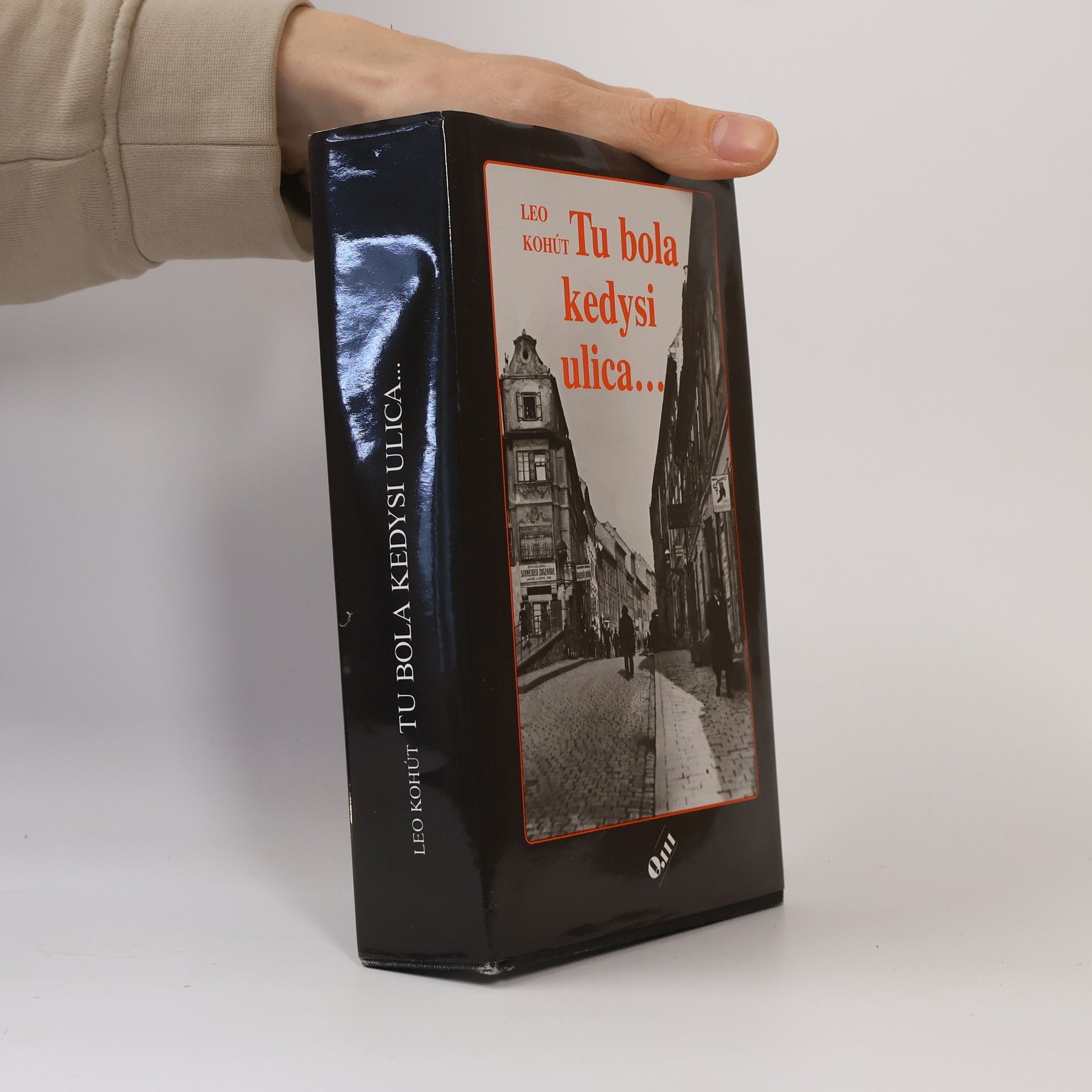 Leo Kohút Tu bola kedysi ulica...