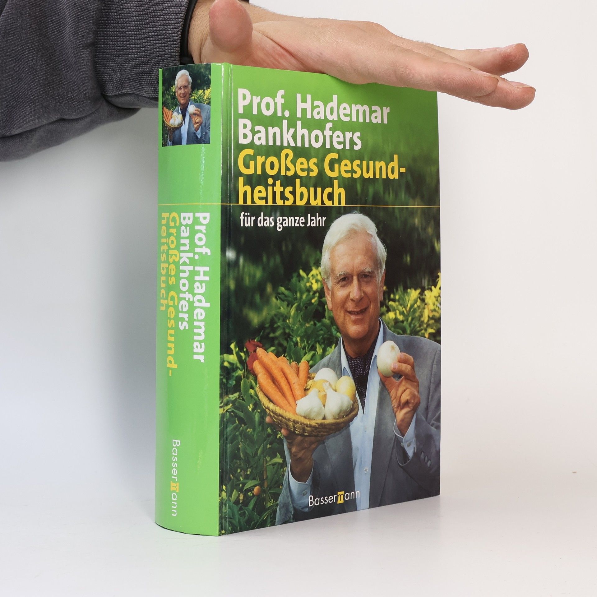Hademar Bankhofer Großes Gesund-heitsbuch für das ganze Jahr