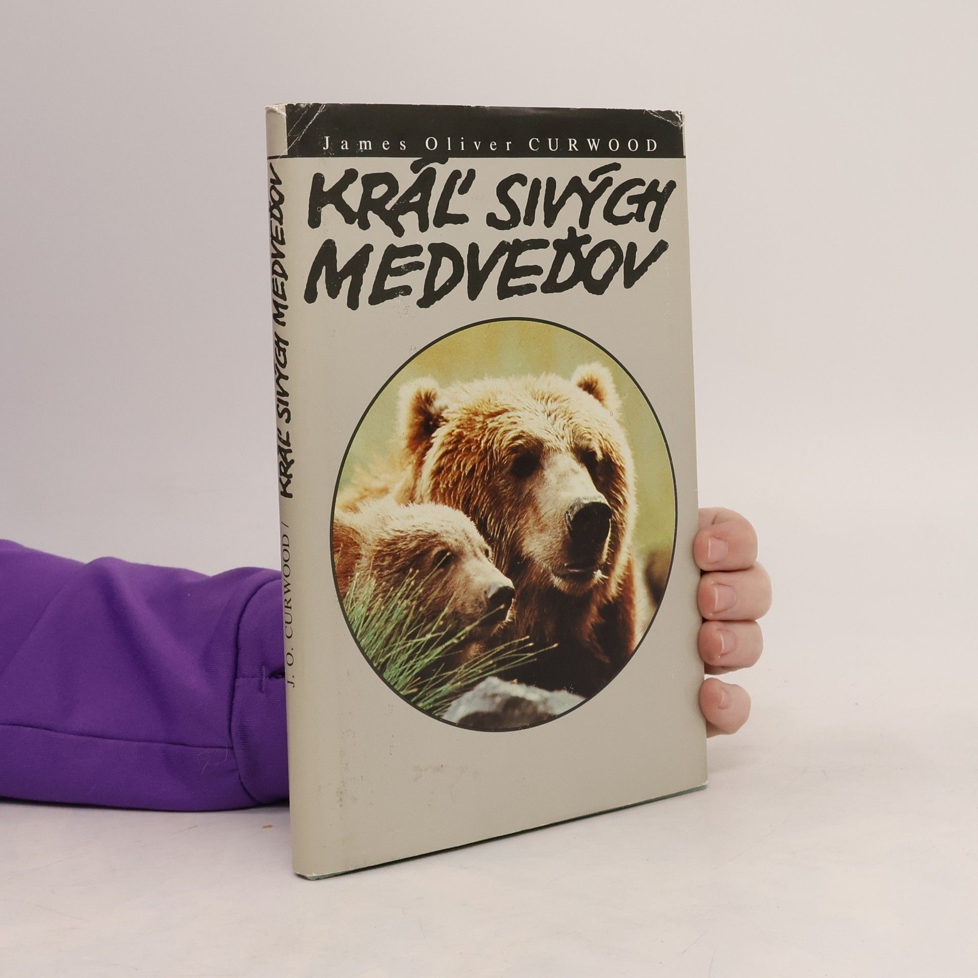 Jarmila Samcová Kráľ sivých medveďov