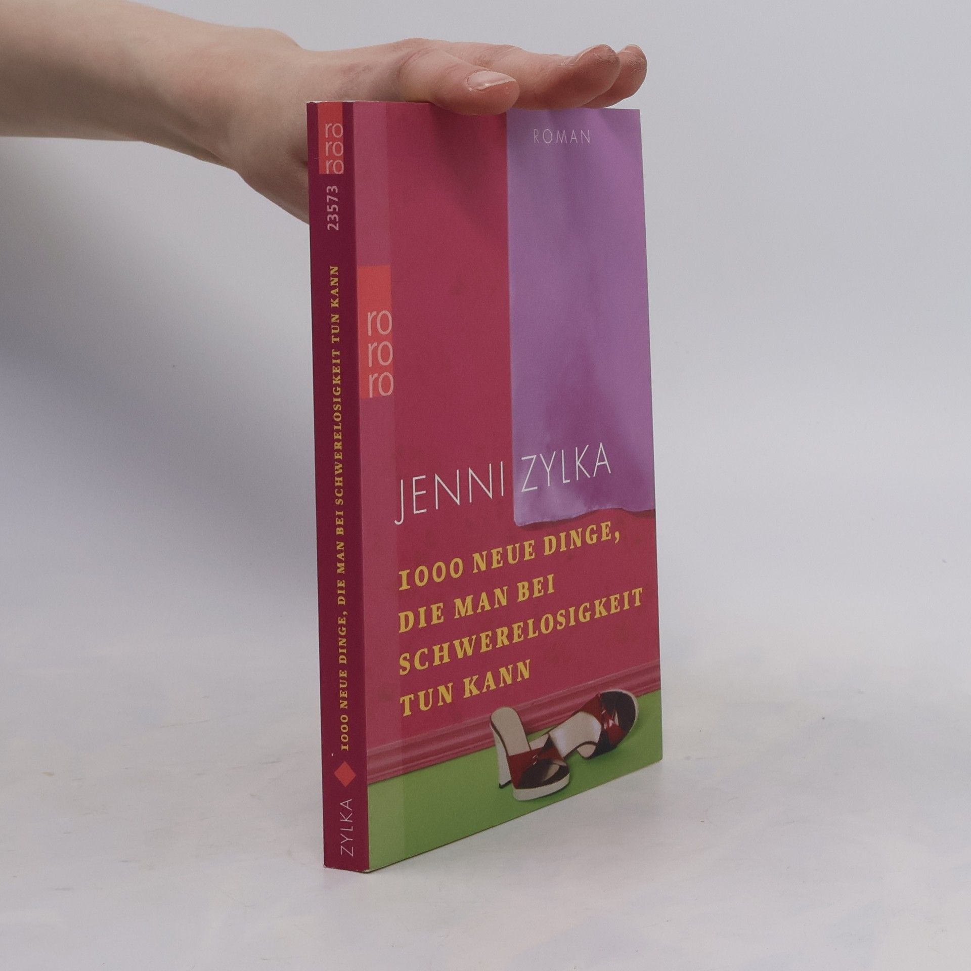 Jenni Zylka 1000 neue Dinge, die man bei Schwerelosigkeit tun kann