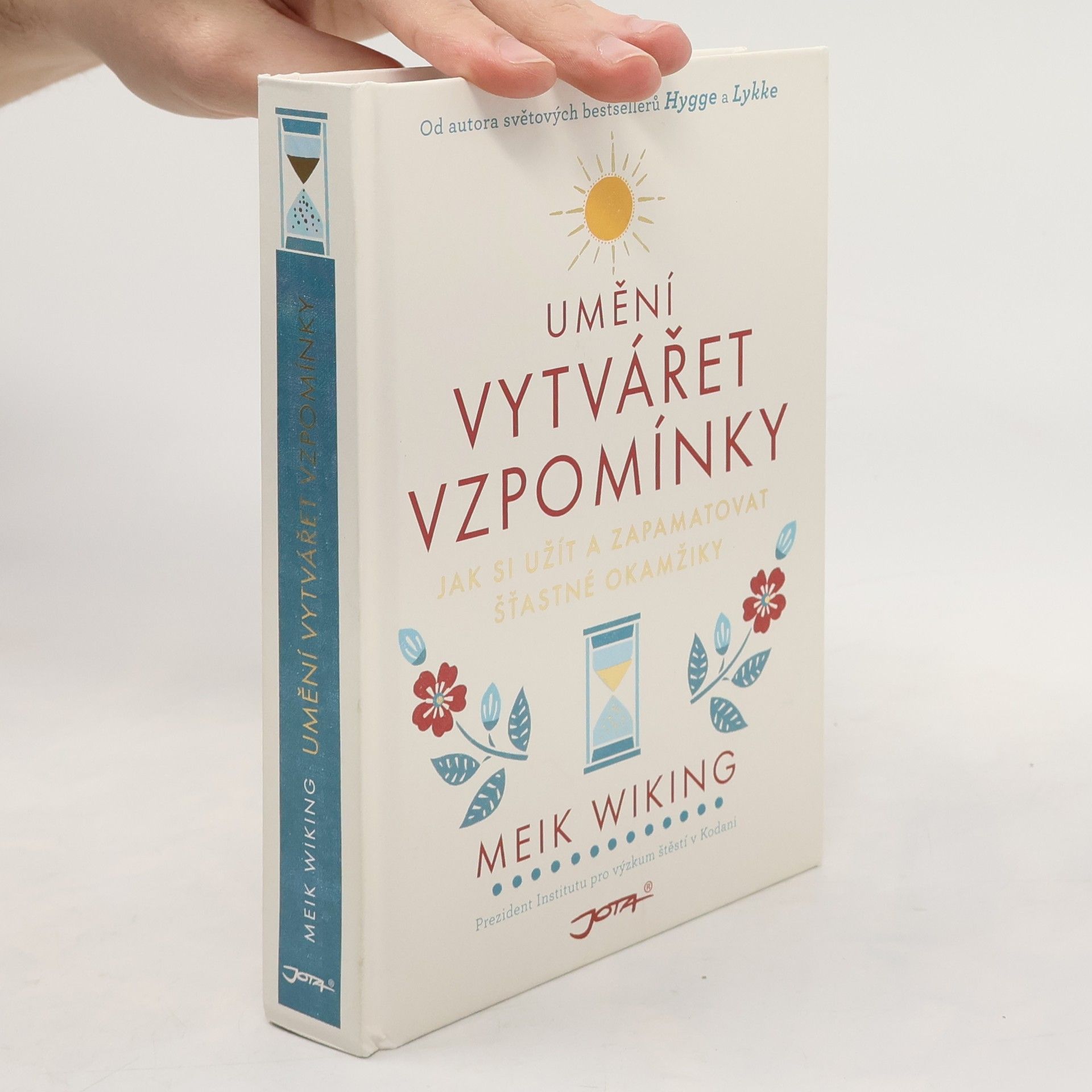 Meik Wiking Umění vytvářet vzpomínky