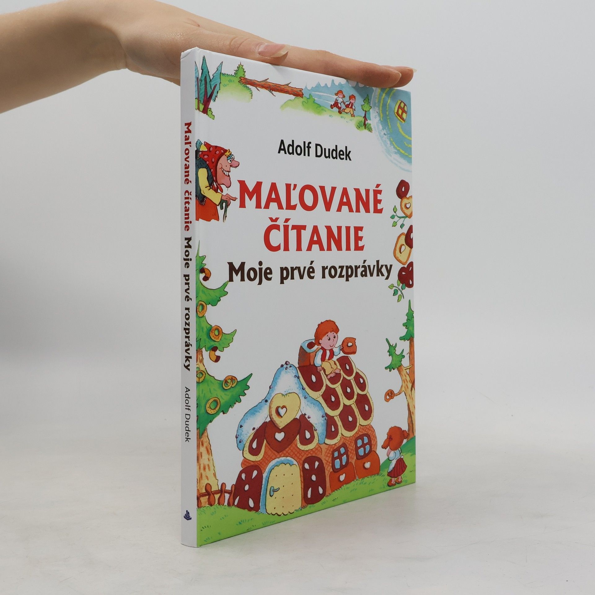 Adolf Dudek Mal'ované čitanie: Moje prvé rozprávky