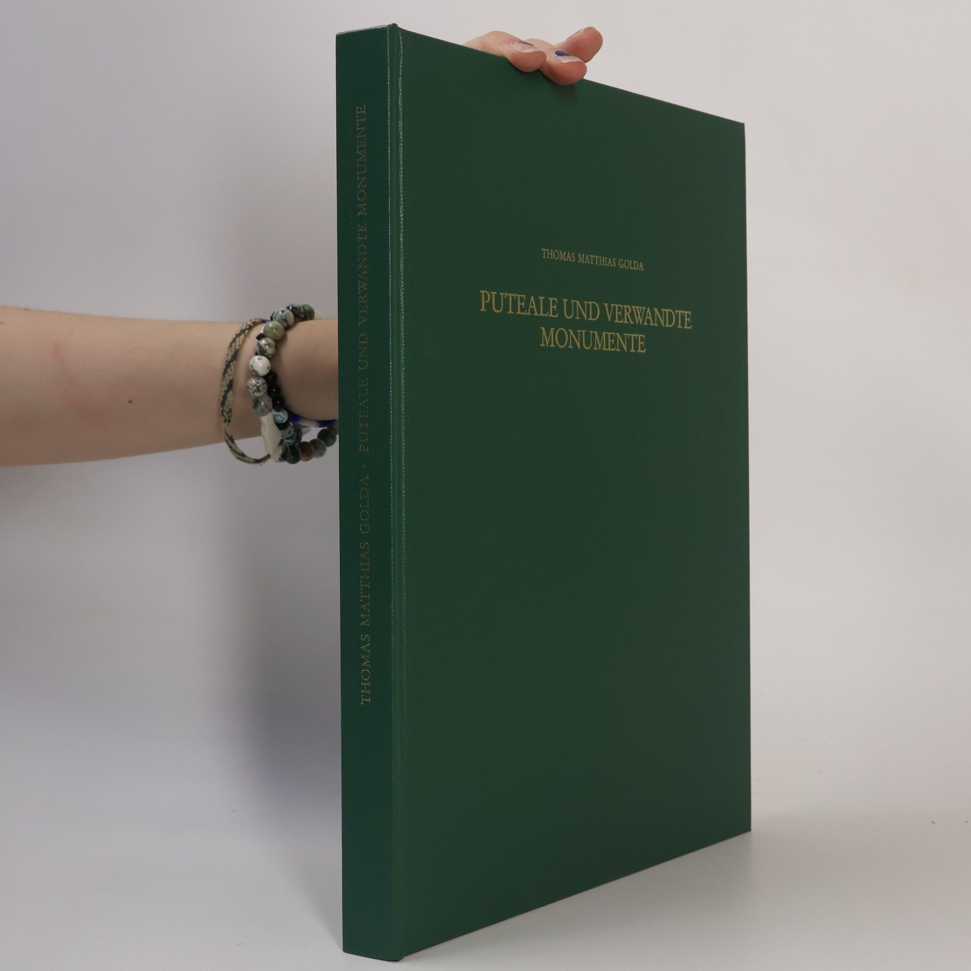 Thomas Matthias Golda Puteale und verwandte Monumente