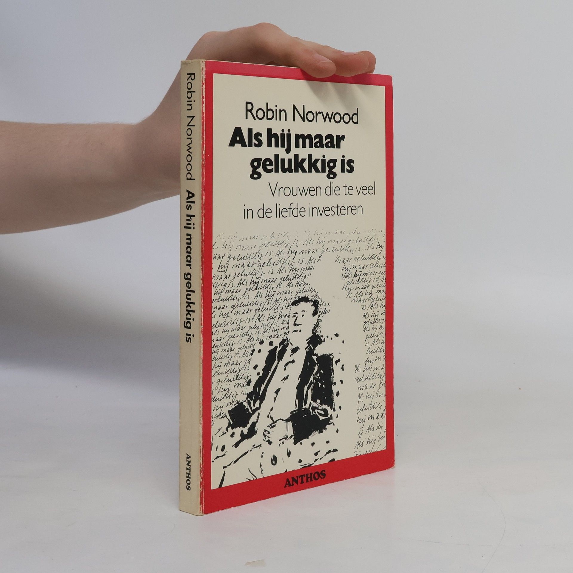 Robin Norwood Als hij maar gelukkig is