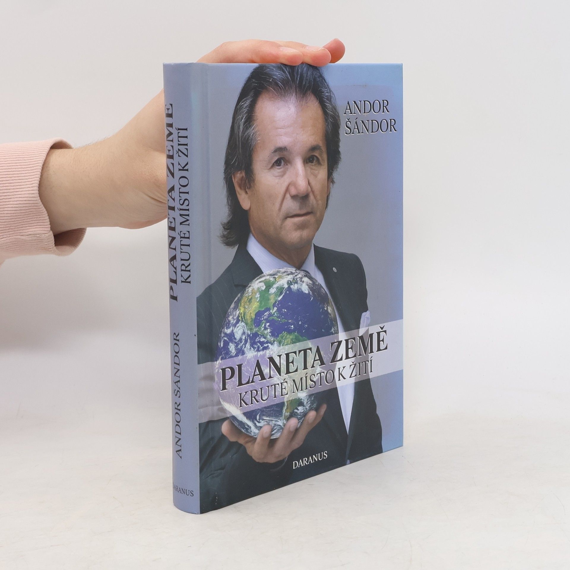 Andor Šándor Planeta Země. Kruté místo k žití