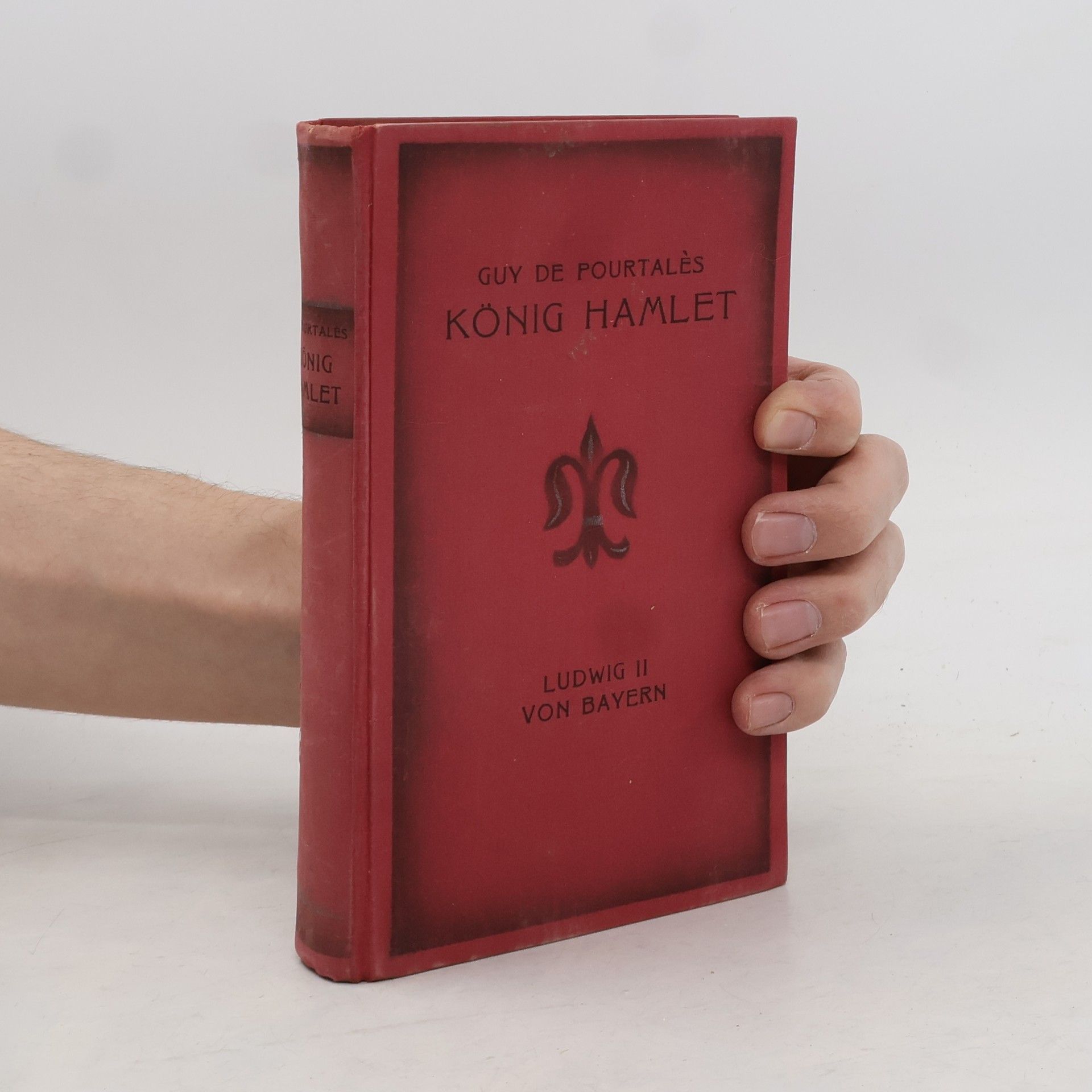 Guy de Pourtalès König Hamlet. Ludwig II. von Bayern