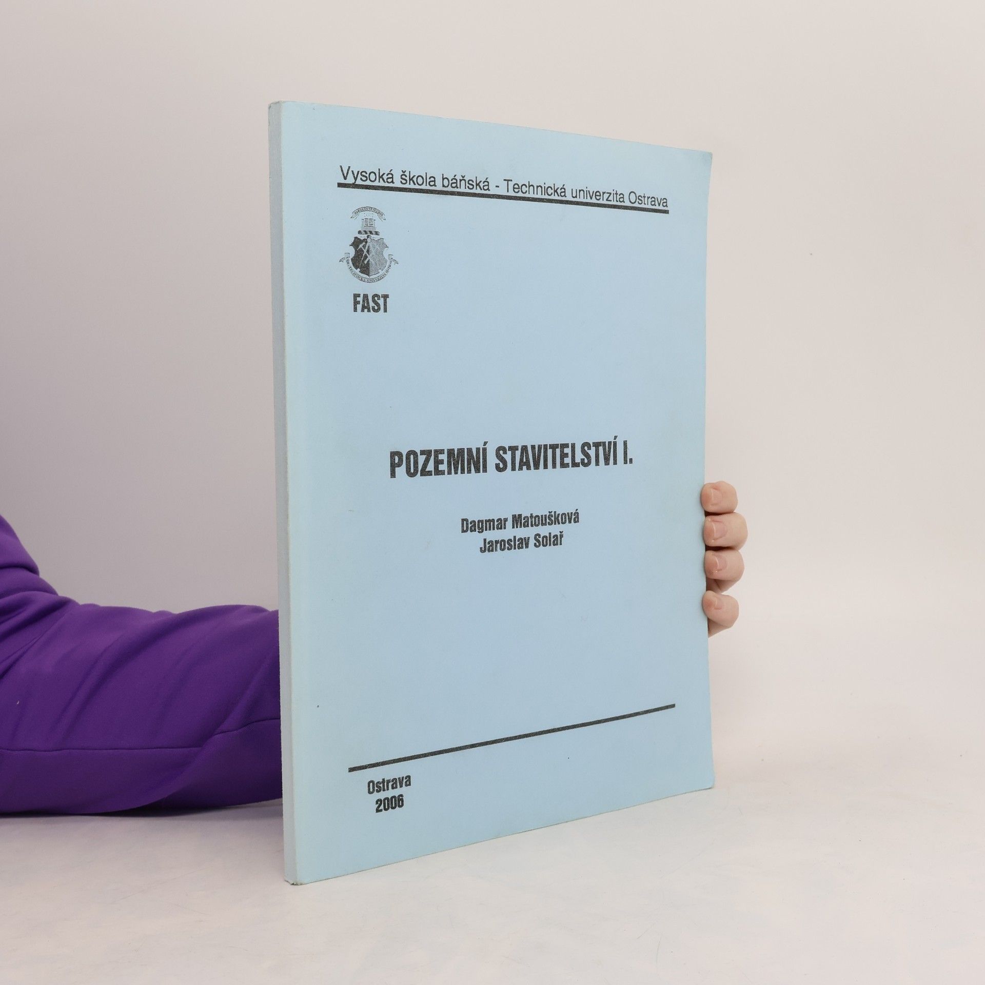 Vysoká škola báňská - Technická univerzita Ostrava - 1: Pozemní stavitelství