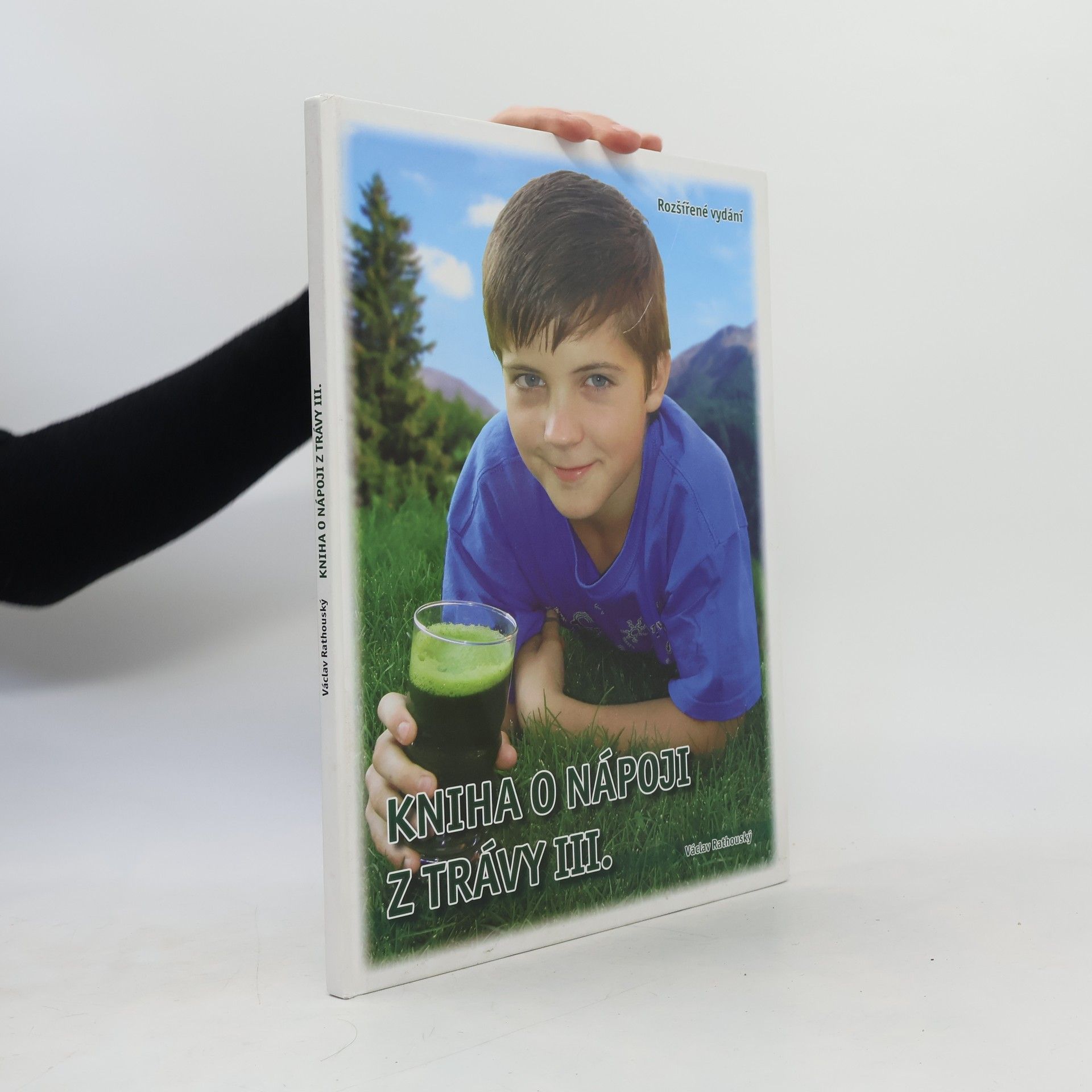 Václav Rathouský Kniha o nápoji z trávy III.